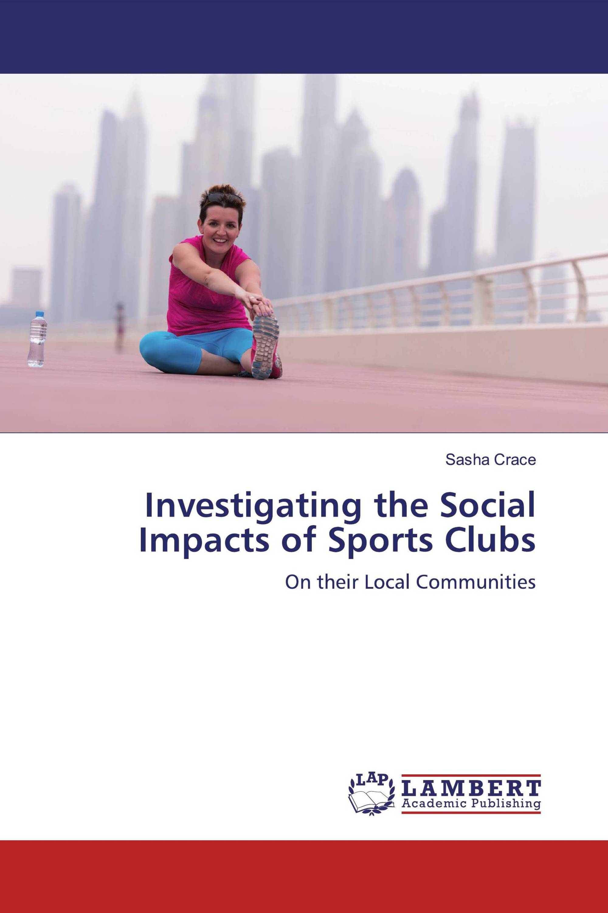 Investigating the Social Impacts of Sports Clubs