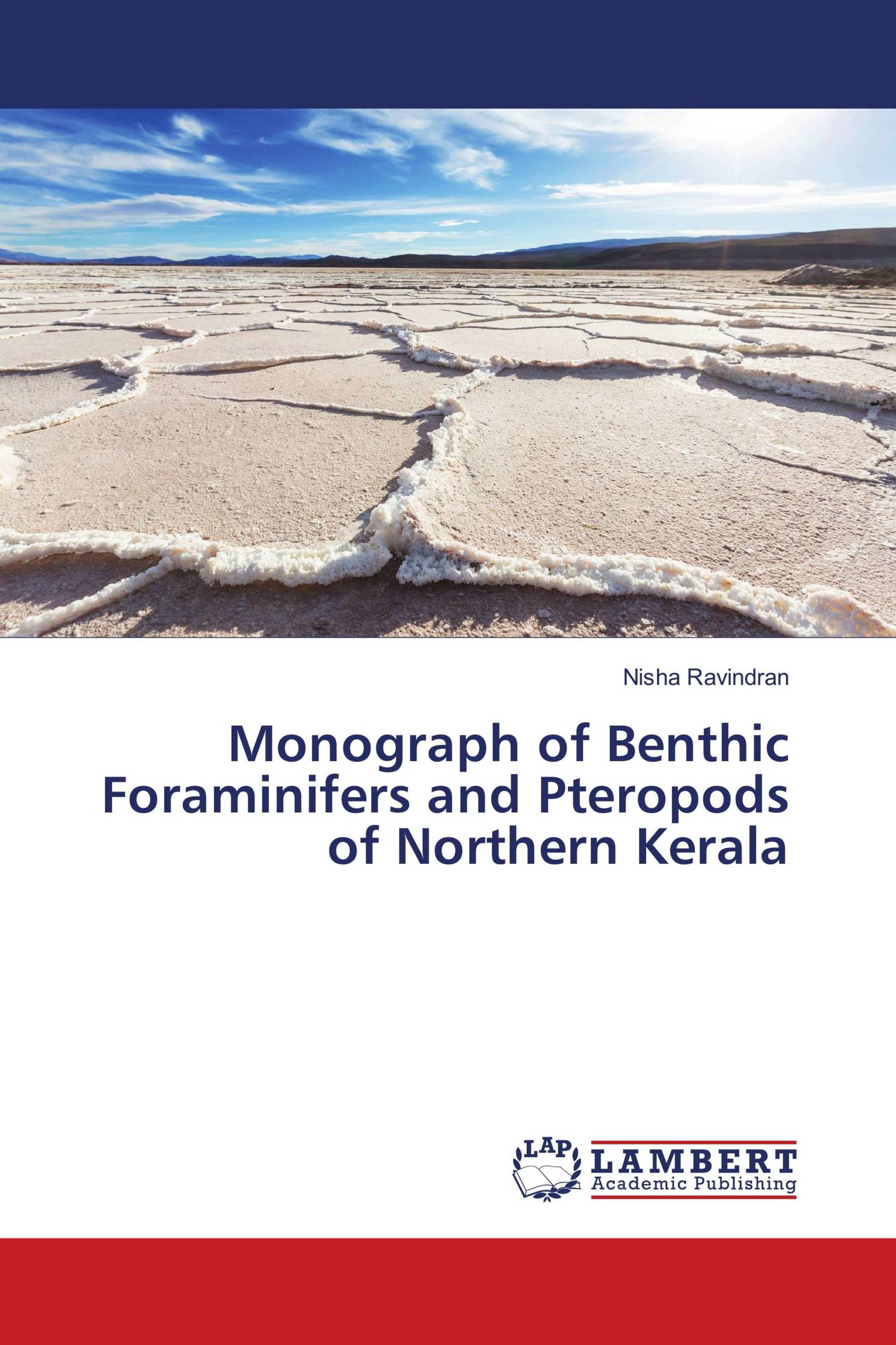 Monograph of Benthic Foraminifers and Pteropods of Northern Kerala