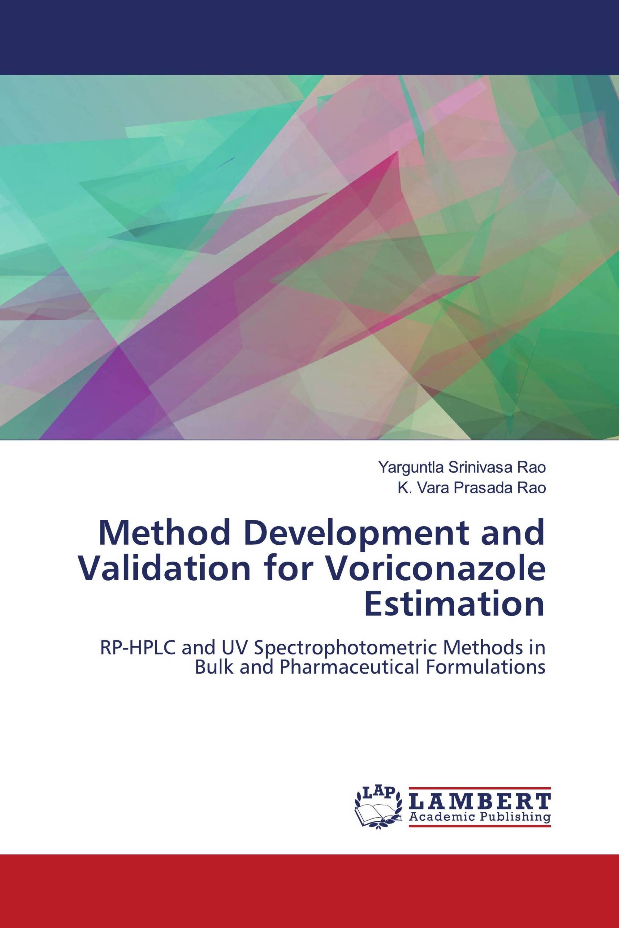 Method Development and Validation for Voriconazole Estimation