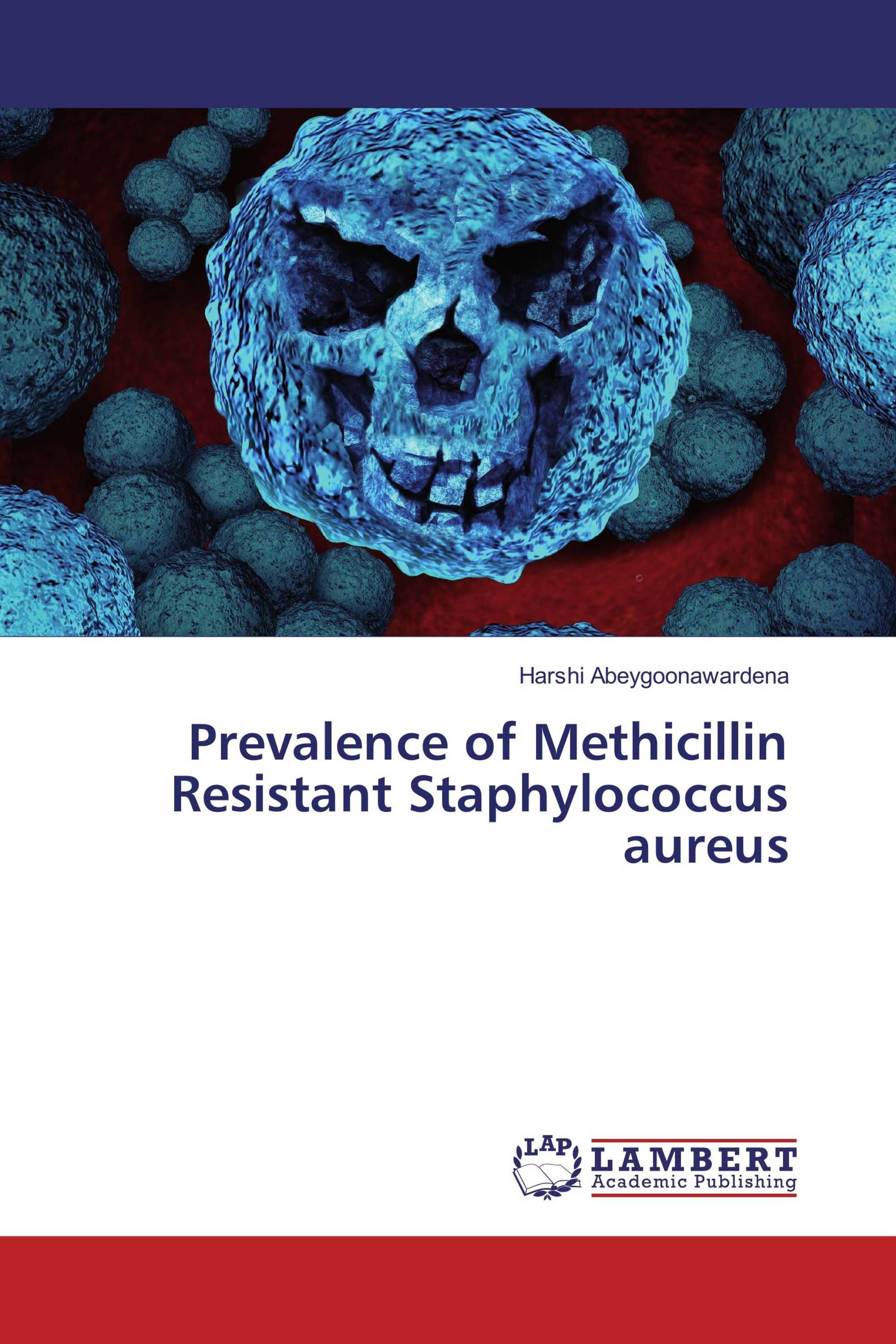 Prevalence Of Methicillin Resistant Staphylococcus Aureus 978 3 330