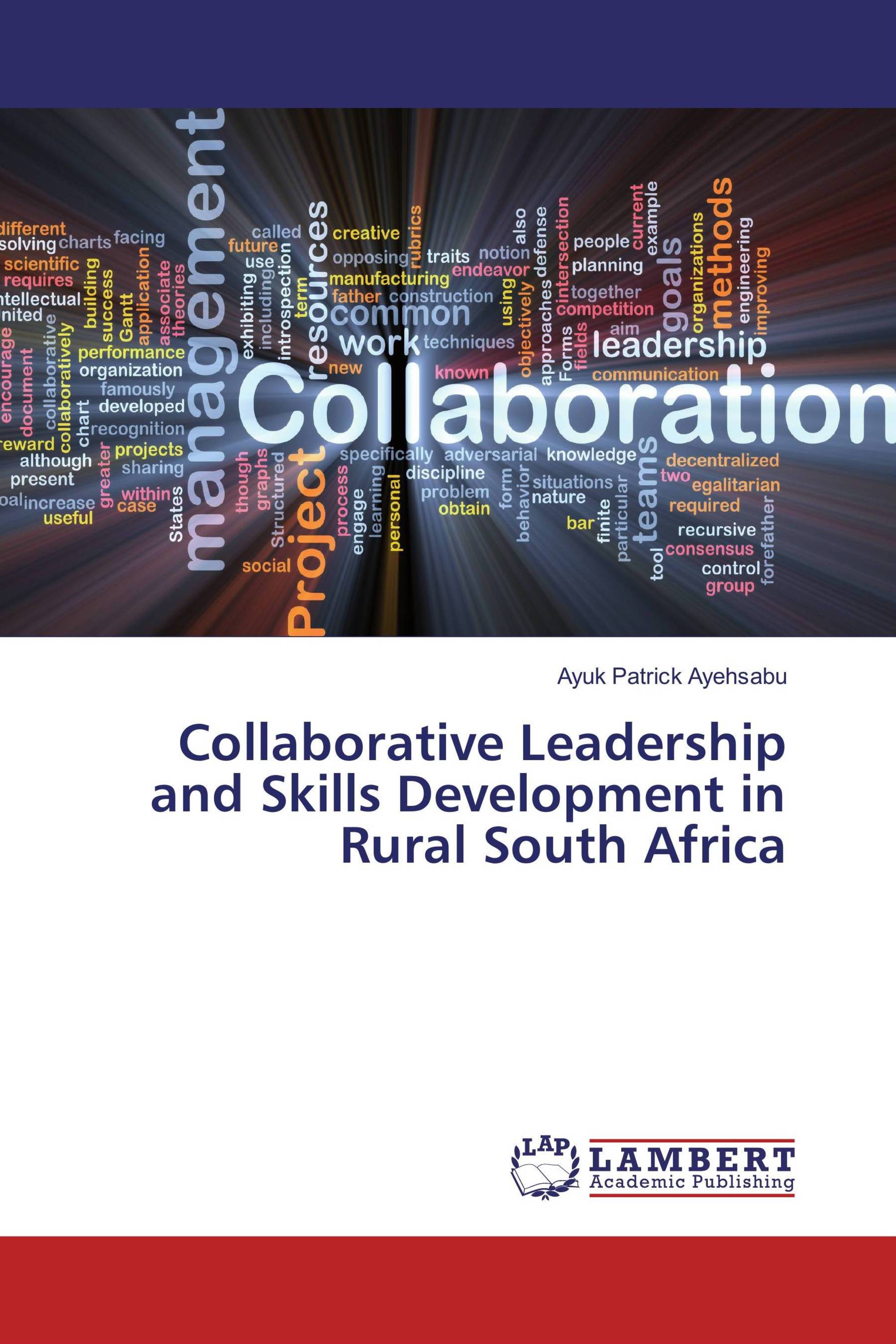 Collaborative Leadership and Skills Development in Rural South Africa