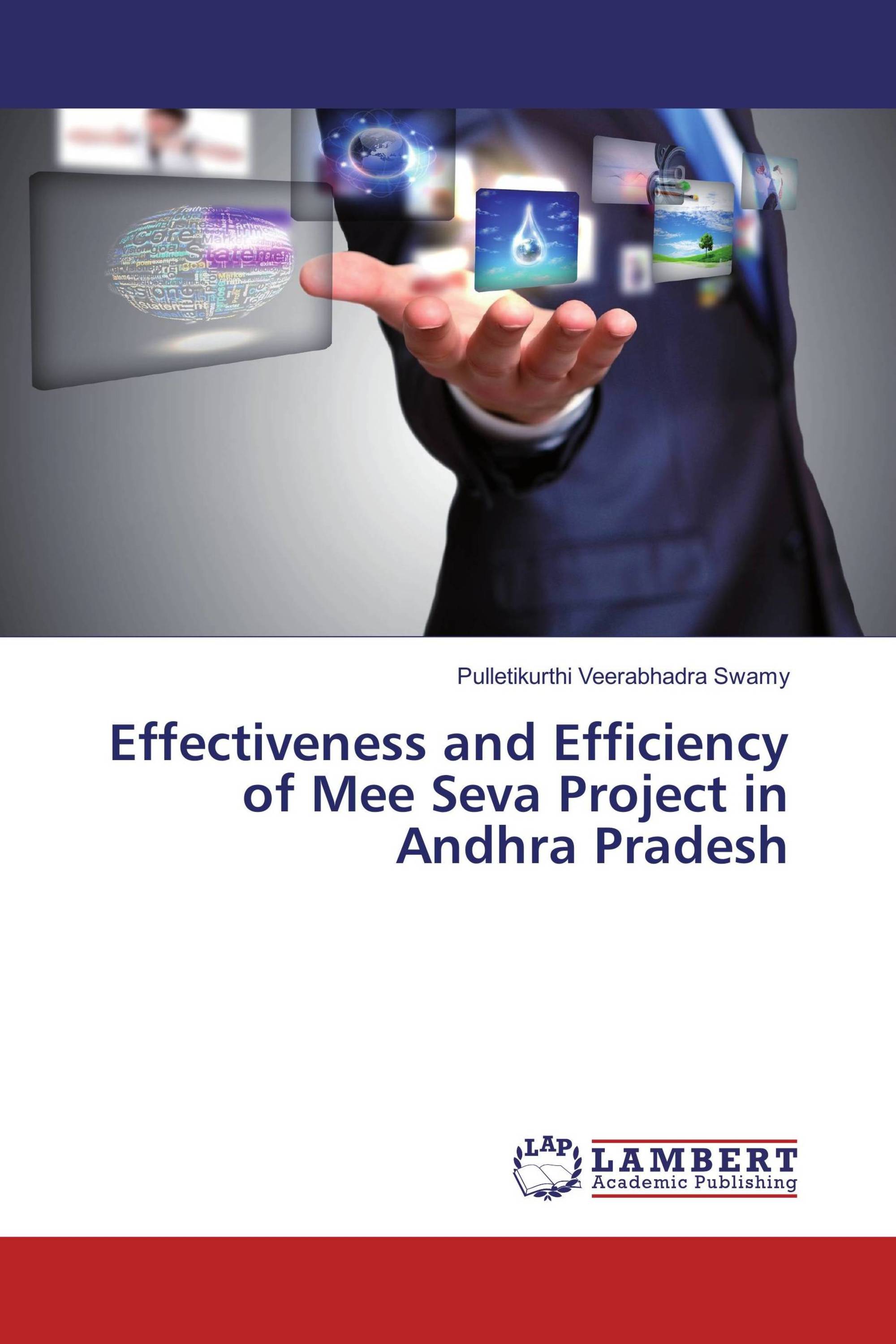 Effectiveness and Efficiency of Mee Seva Project in Andhra Pradesh