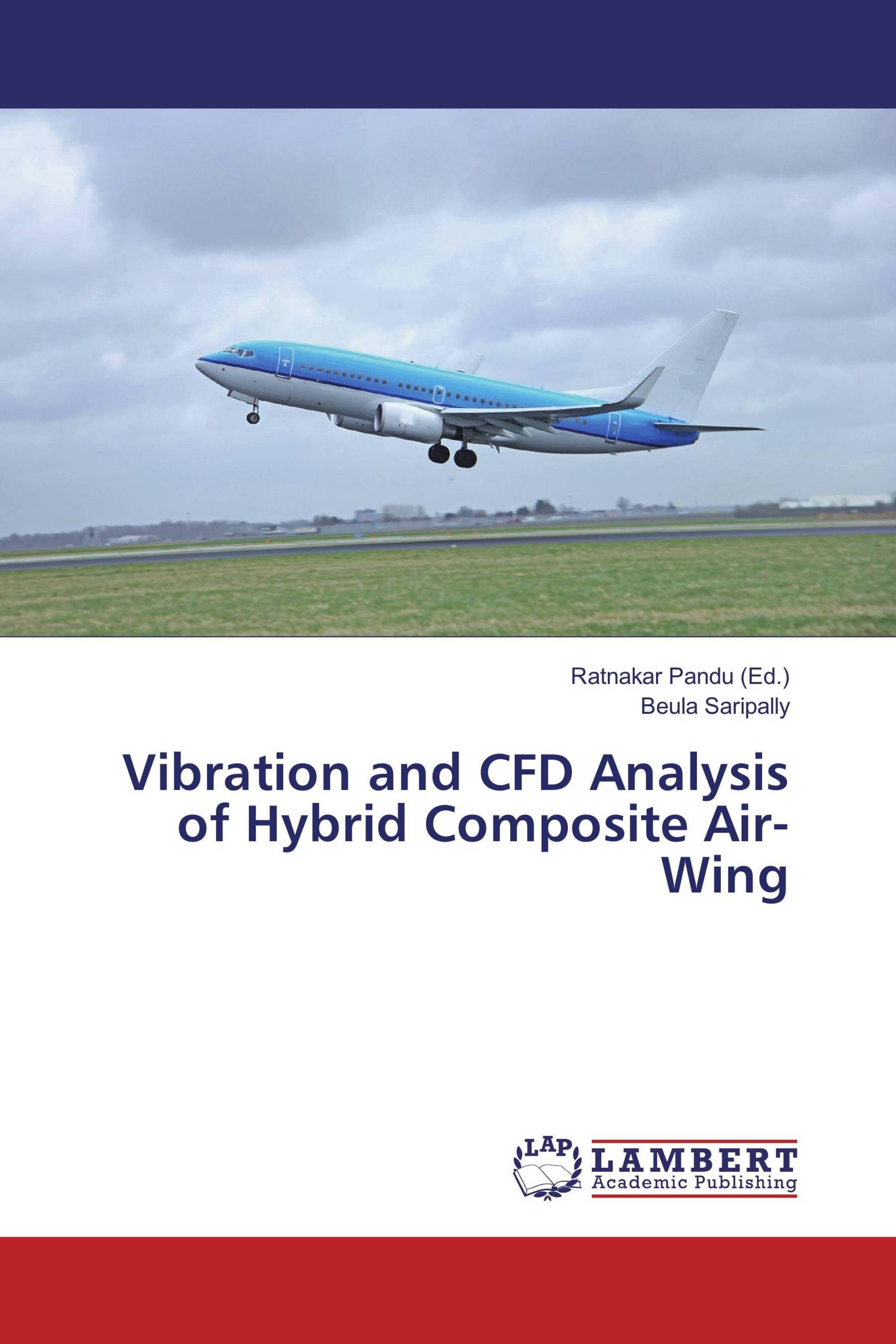 Vibration and CFD Analysis of Hybrid Composite Air-Wing