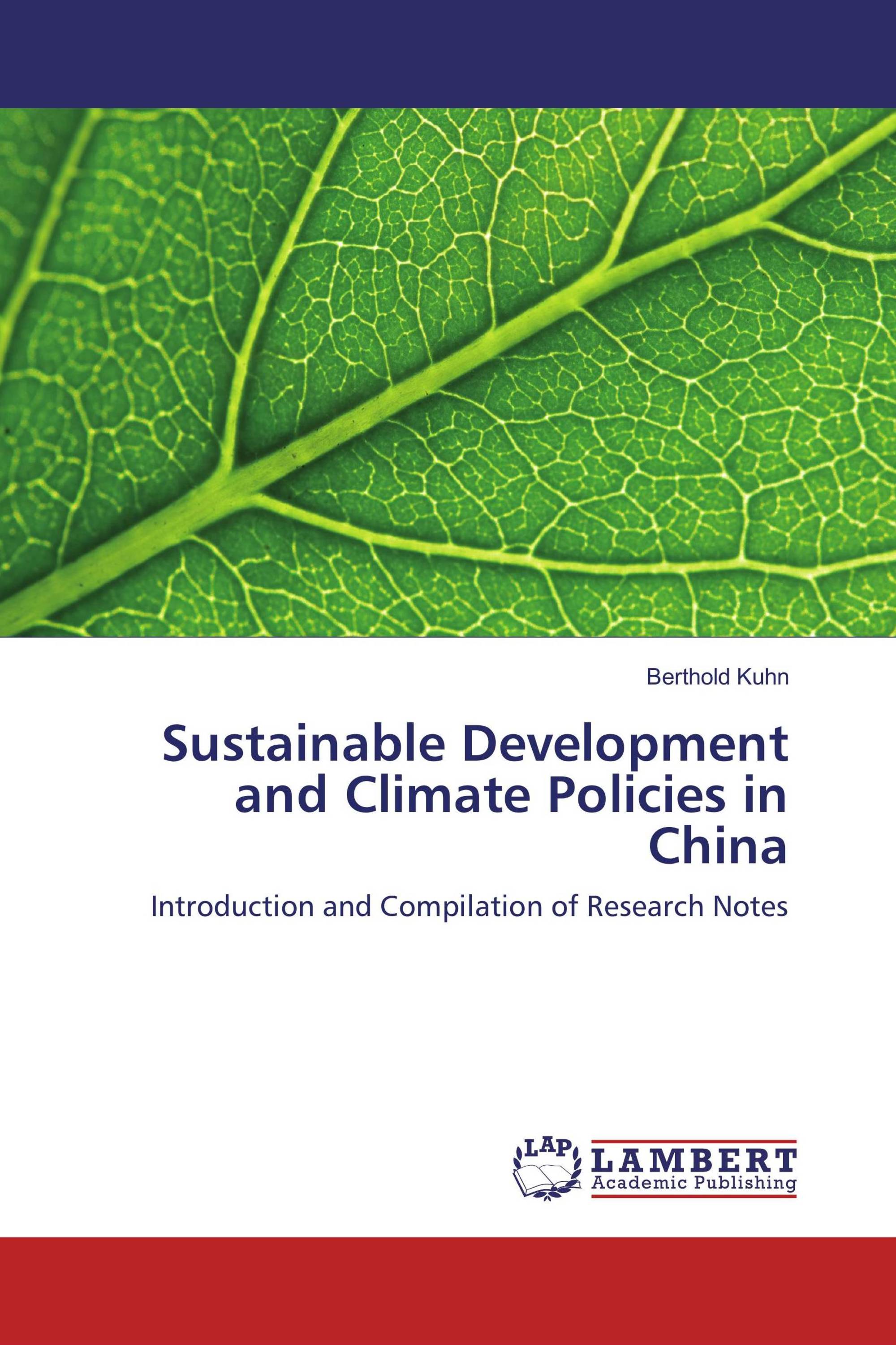 Sustainable Development and Climate Policies in China