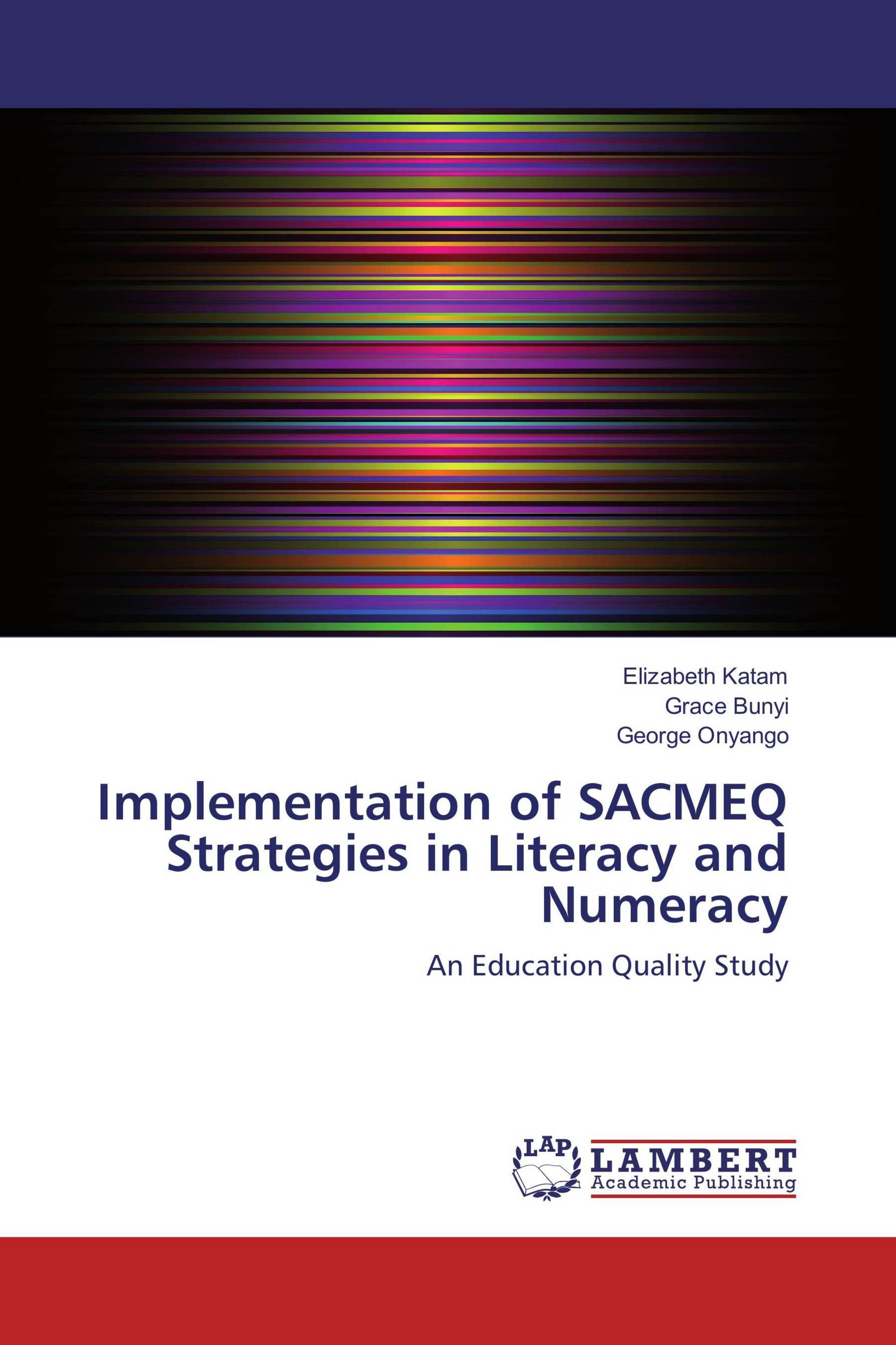 Implementation of SACMEQ Strategies in Literacy and Numeracy