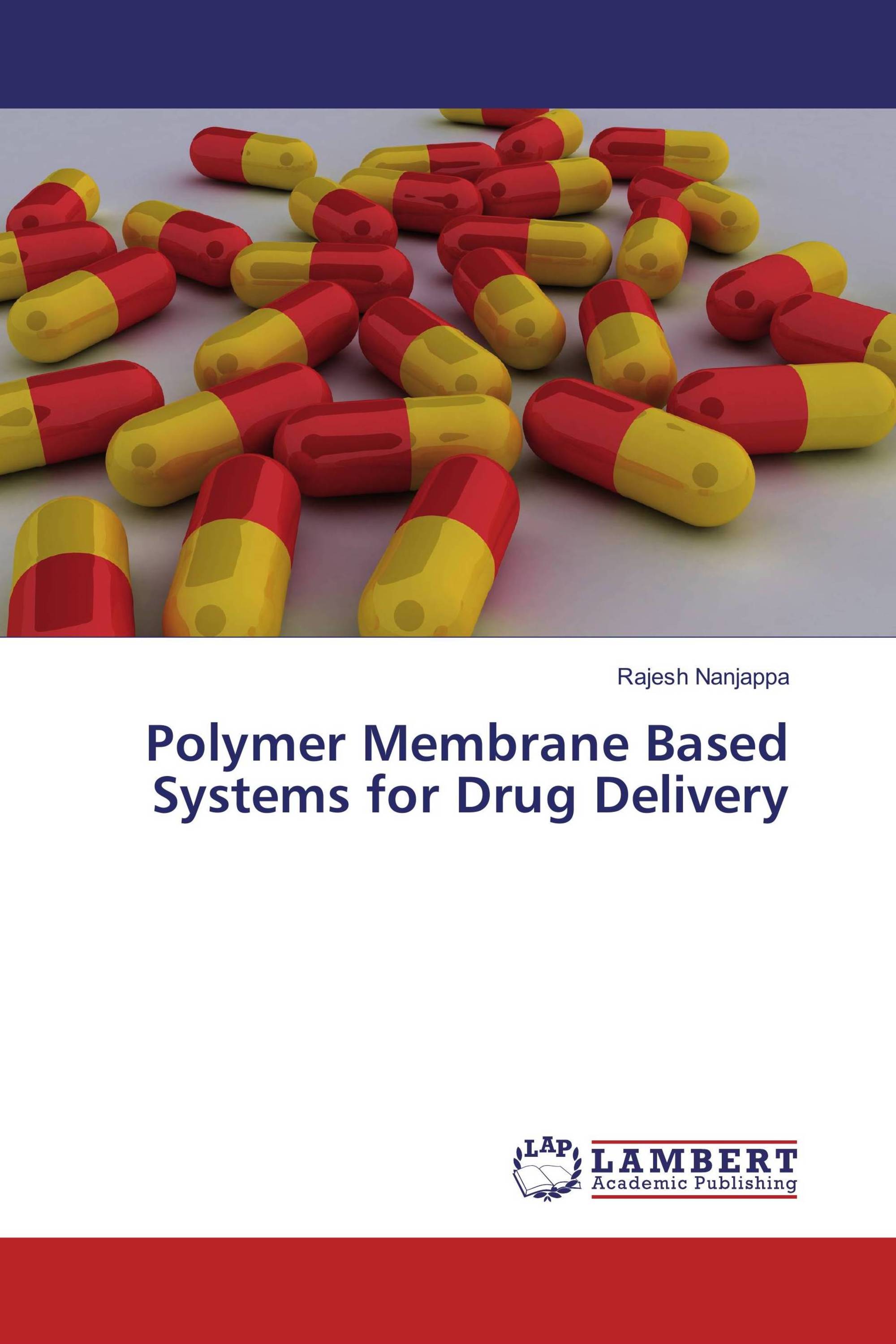 Polymer Membrane Based Systems for Drug Delivery