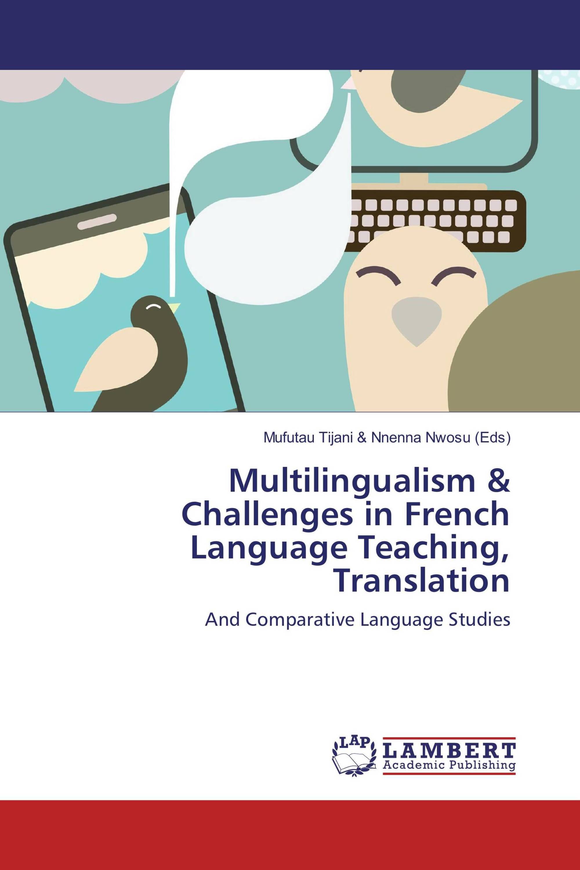 Multilingualism & Challenges In French Language Teaching, Translation ...