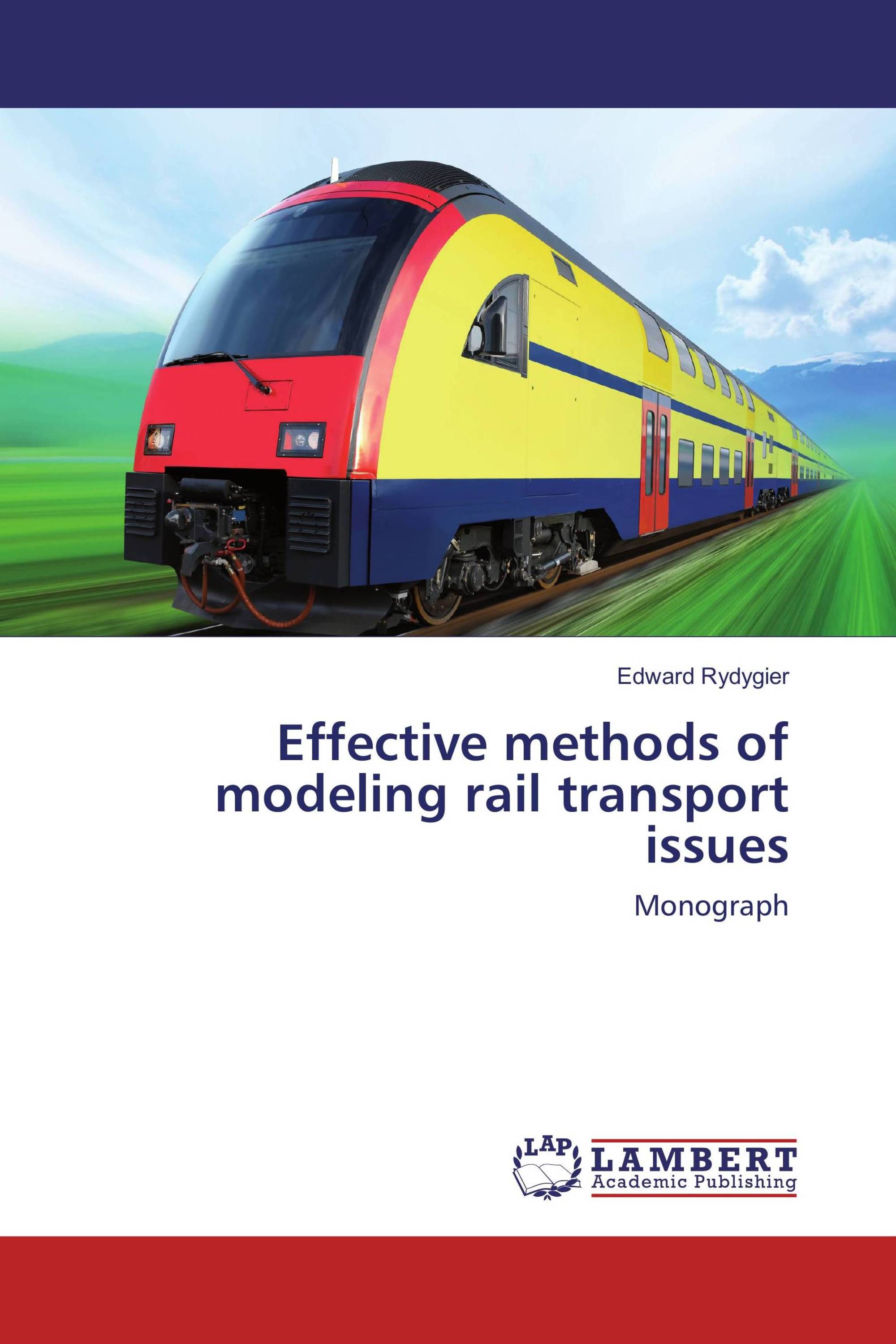 Effective methods of modeling rail transport issues