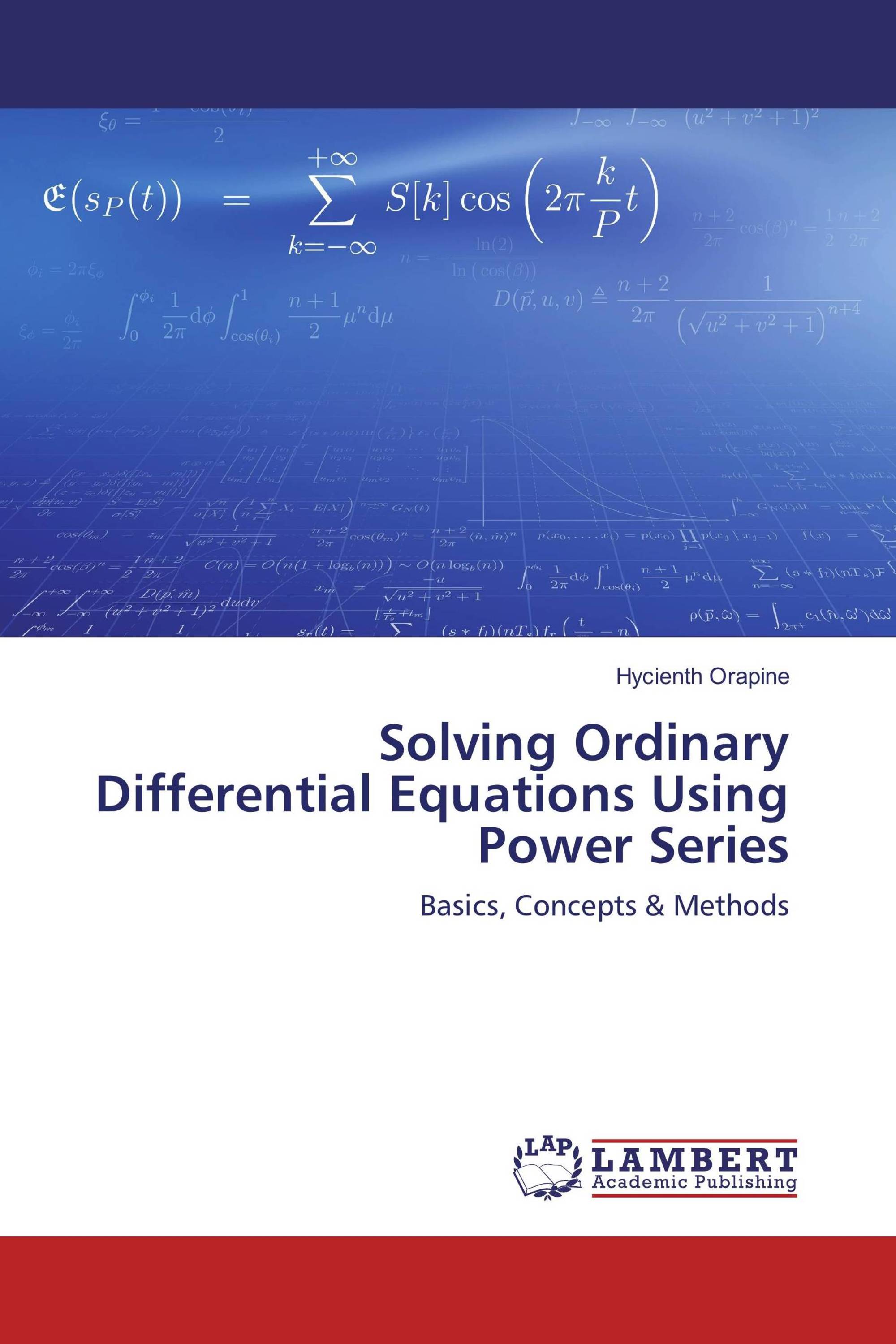 Solving Ordinary Differential Equations Using Power Series / 9783330