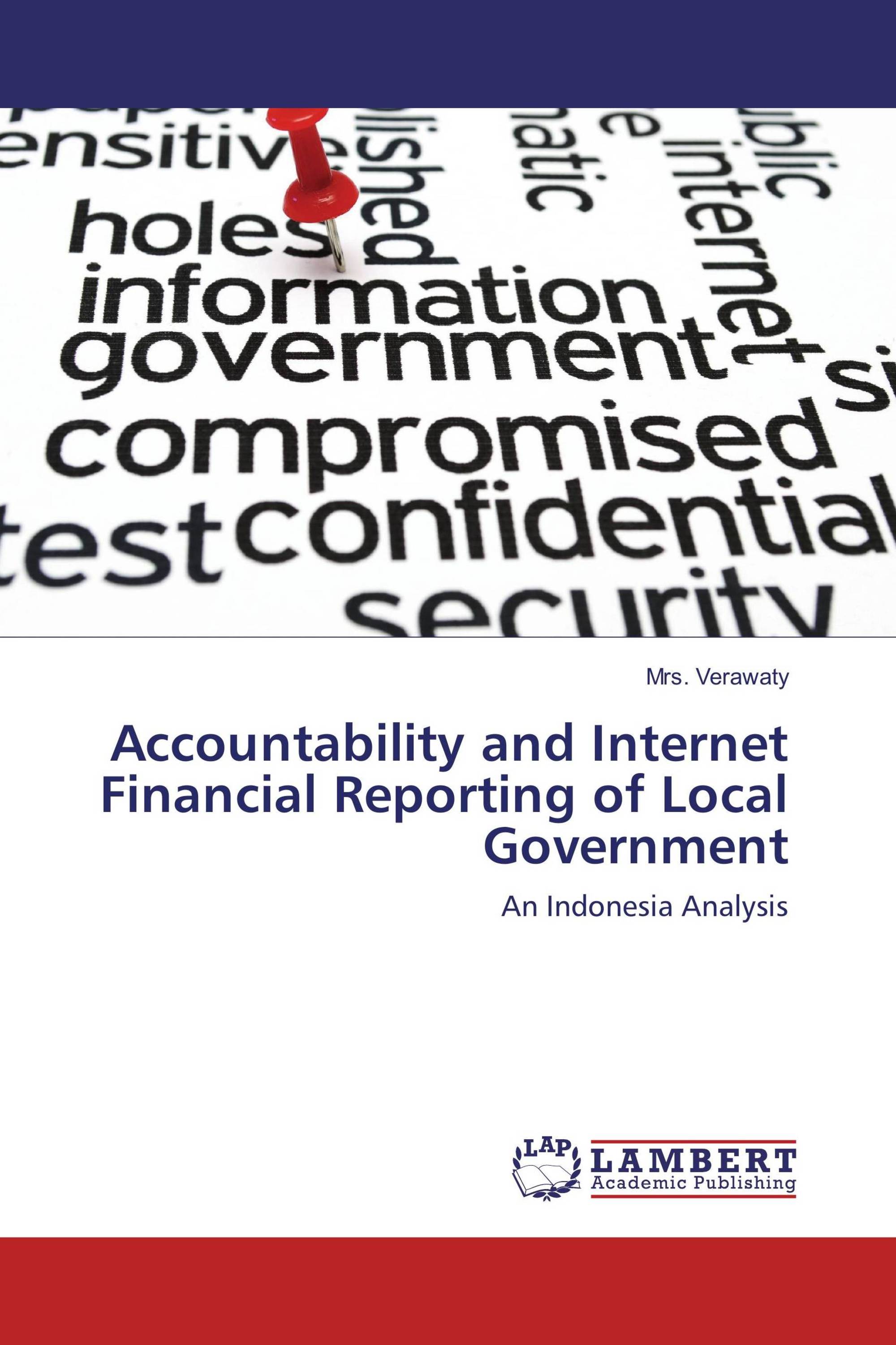 Accountability and Internet Financial Reporting of Local Government