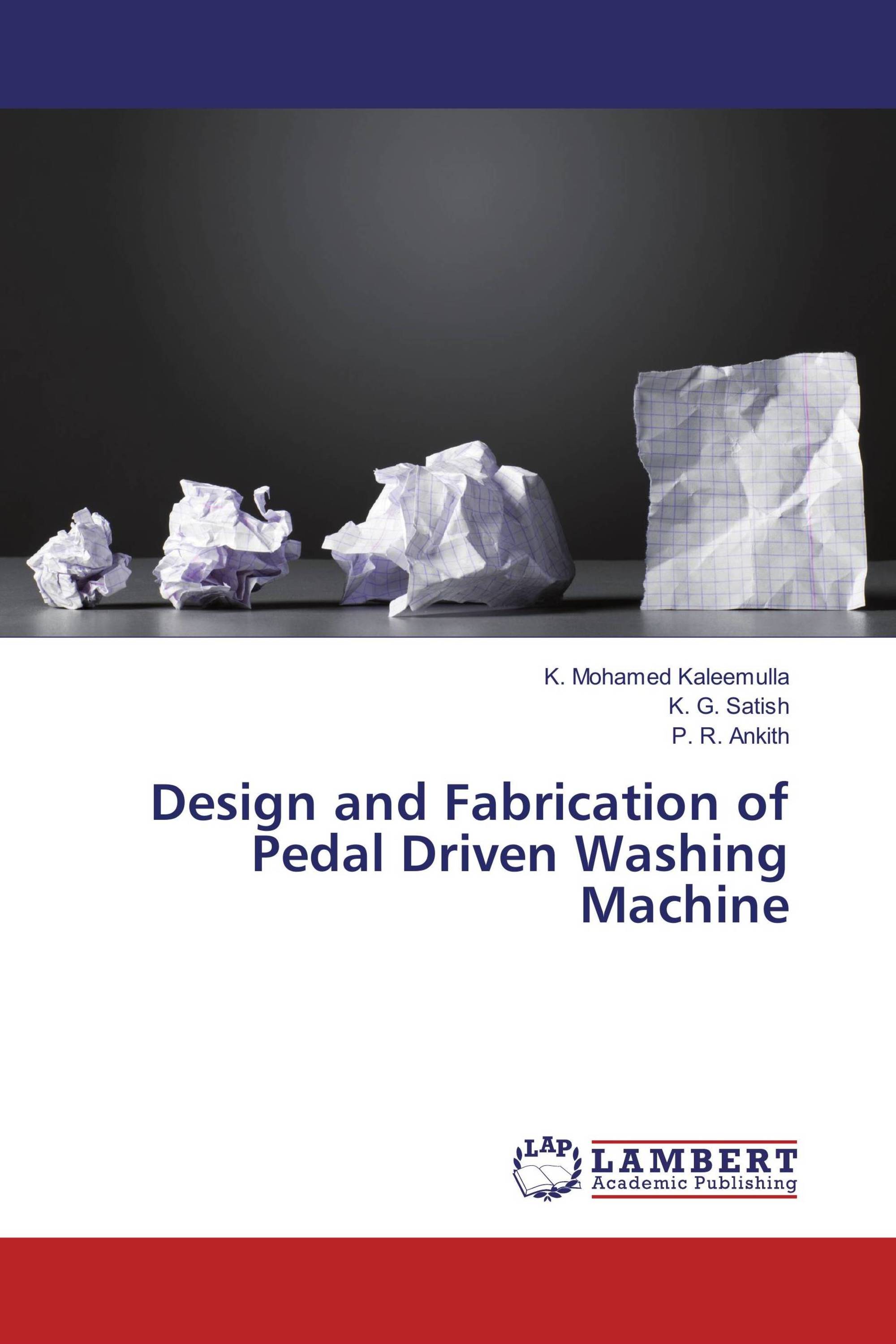 Design and Fabrication of Pedal Driven Washing Machine