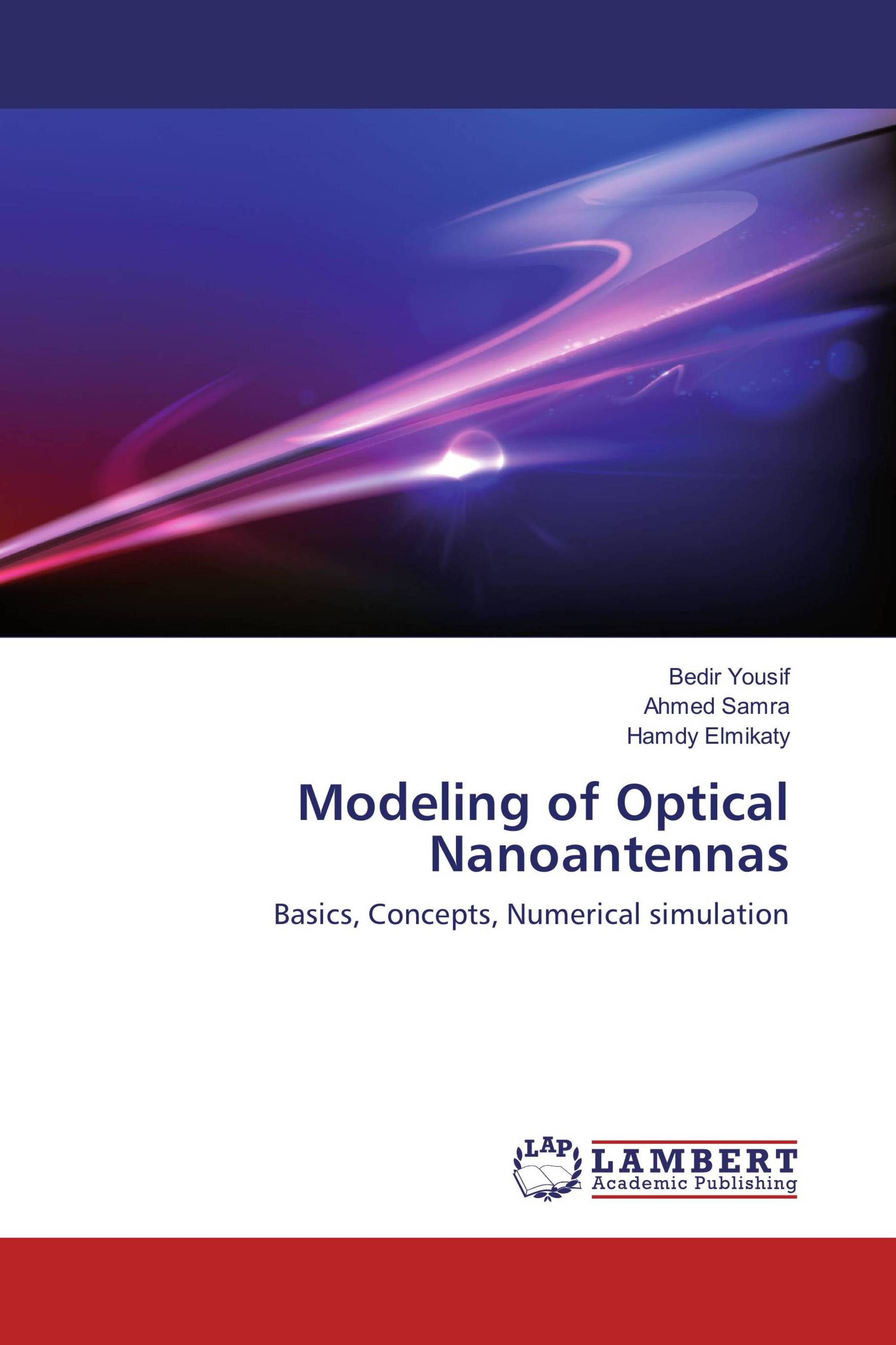 Modeling of Optical Nanoantennas