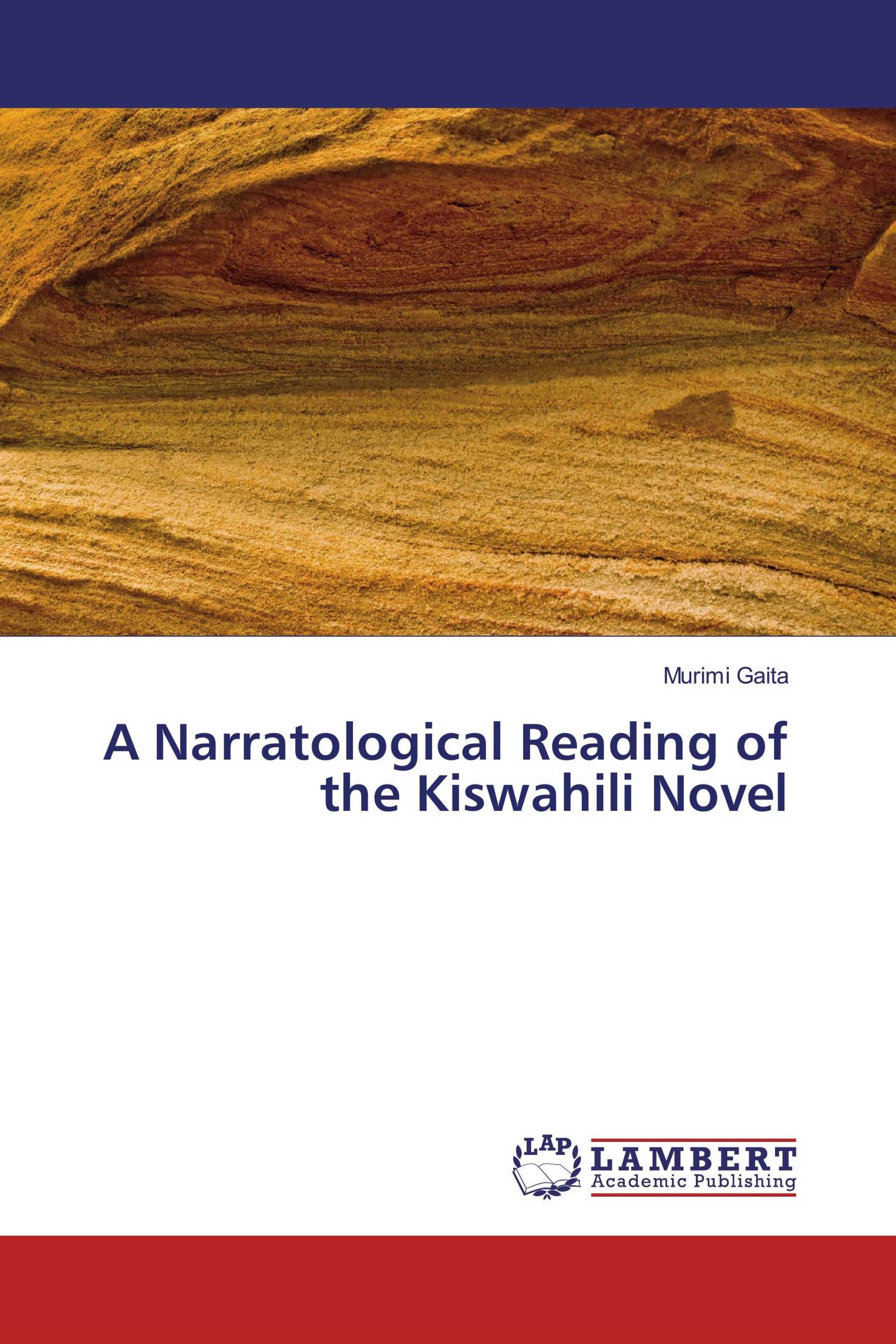 A Narratological Reading of the Kiswahili Novel