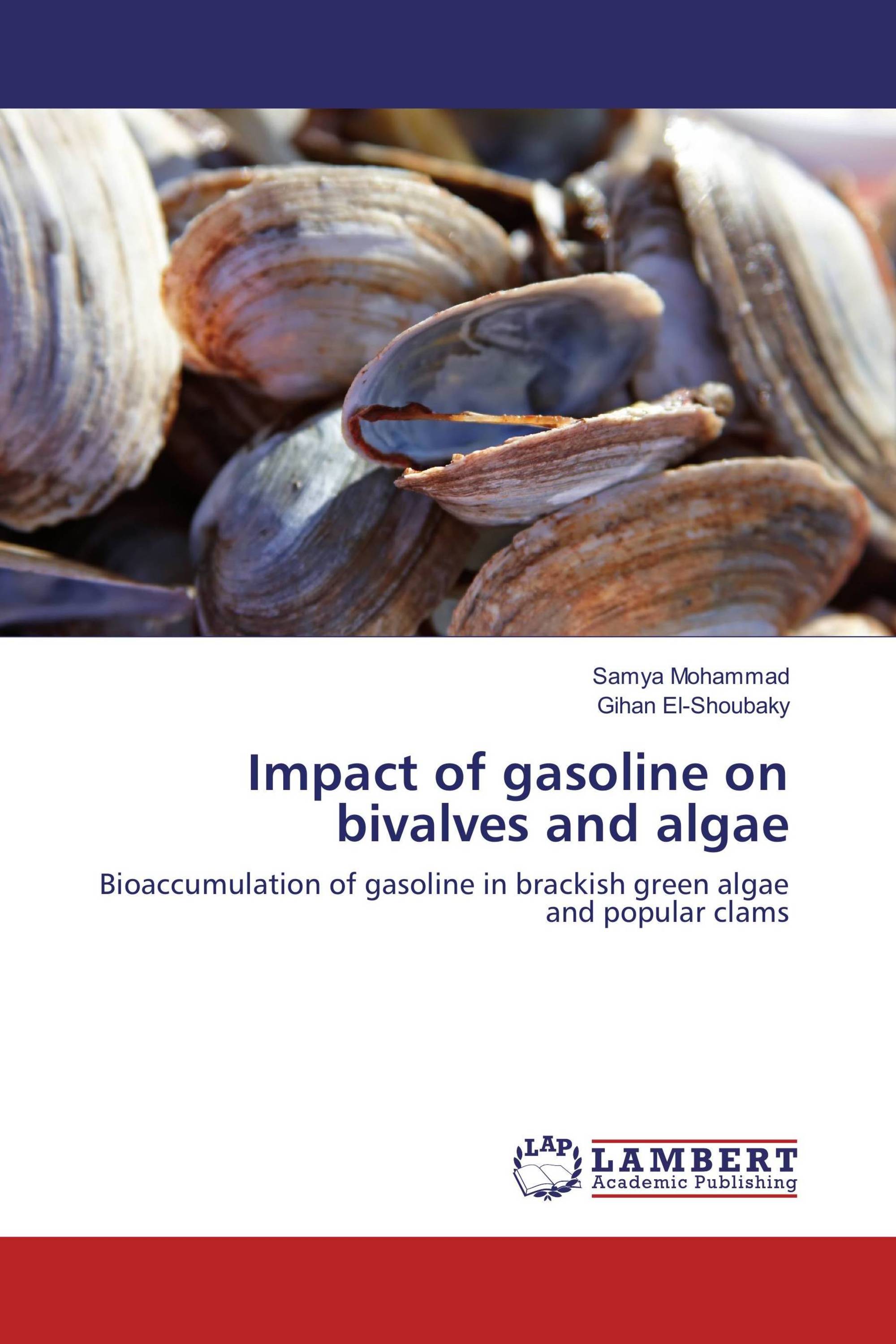 Impact of gasoline on bivalves and algae