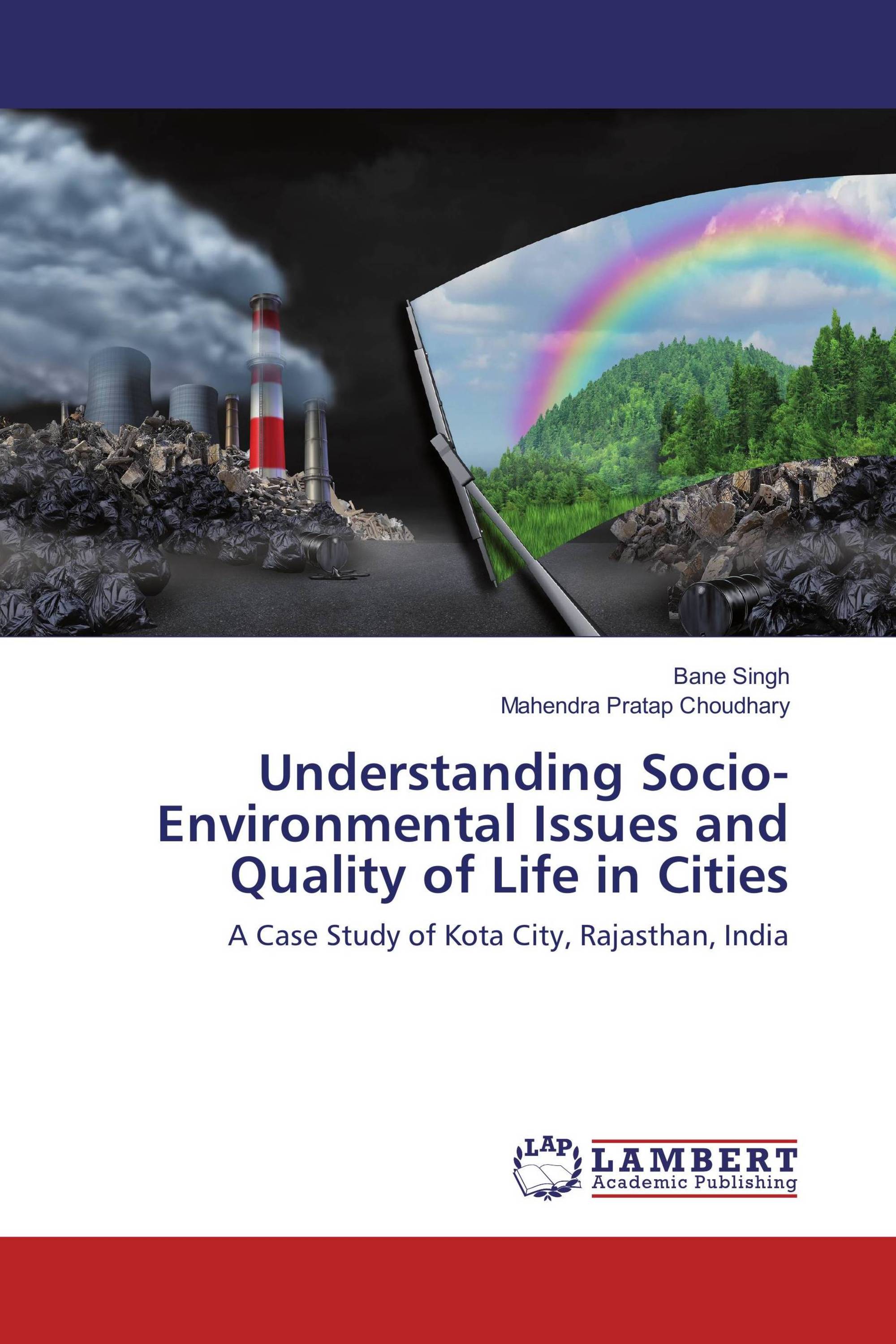 Understanding Socio-Environmental Issues and Quality of Life in Cities