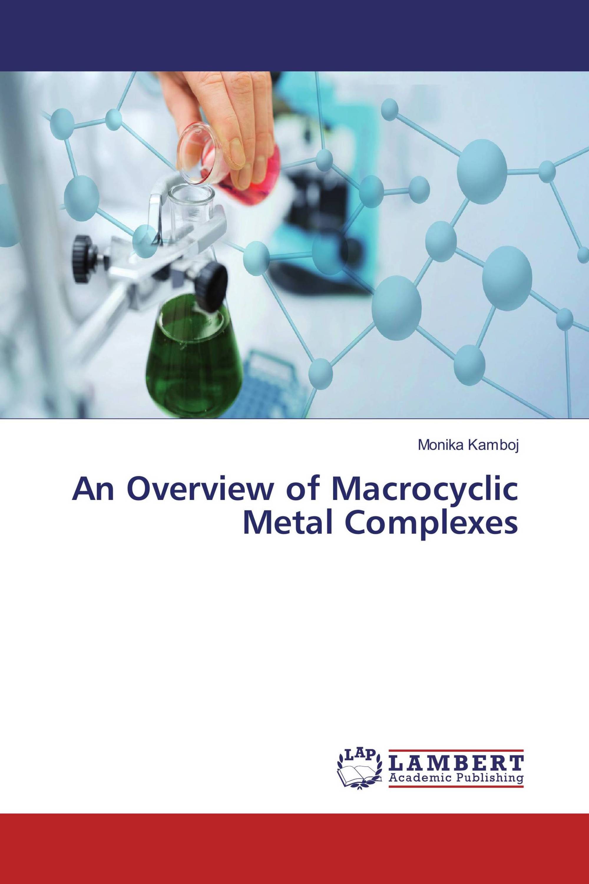 An Overview of Macrocyclic Metal Complexes