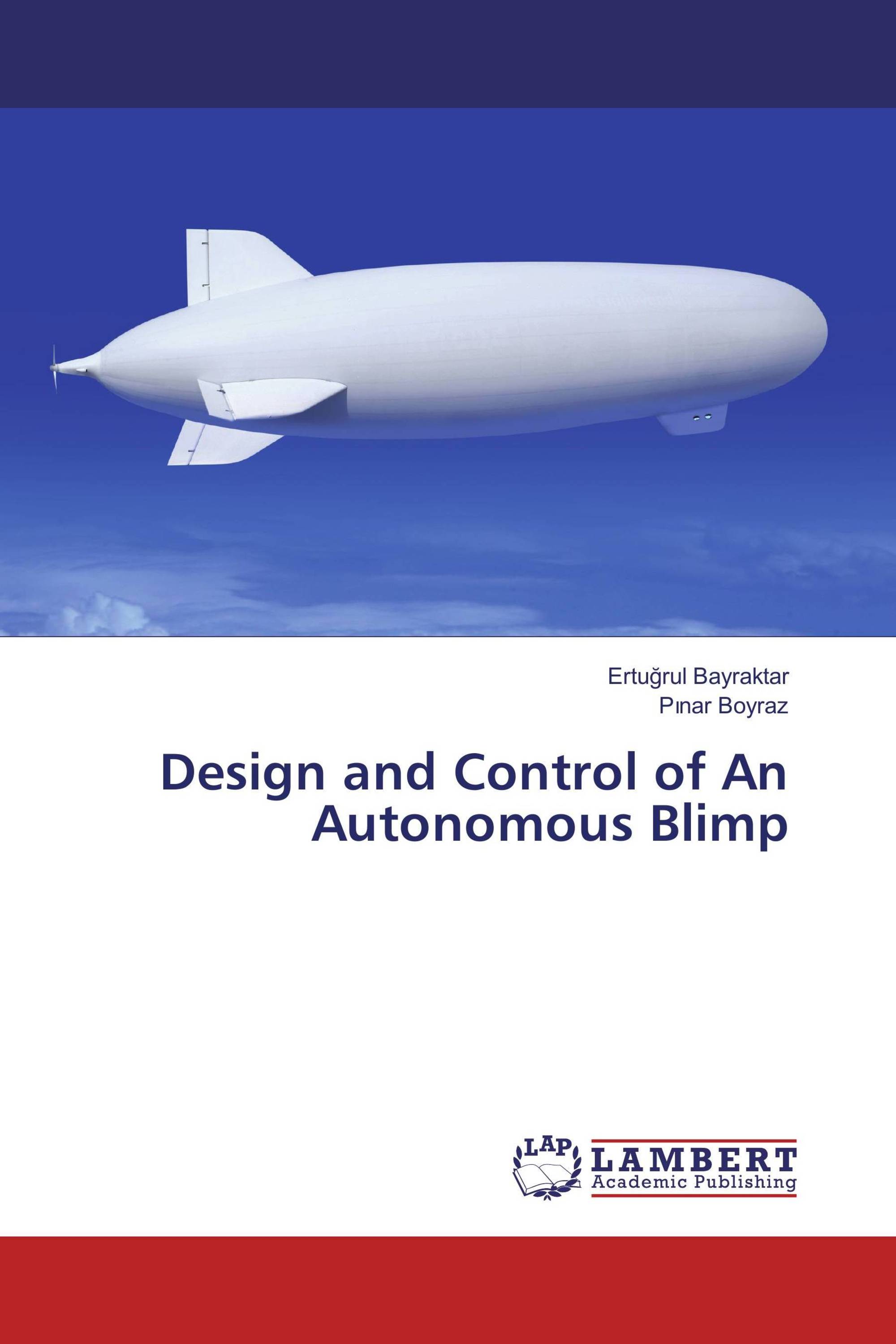 Design and Control of An Autonomous Blimp