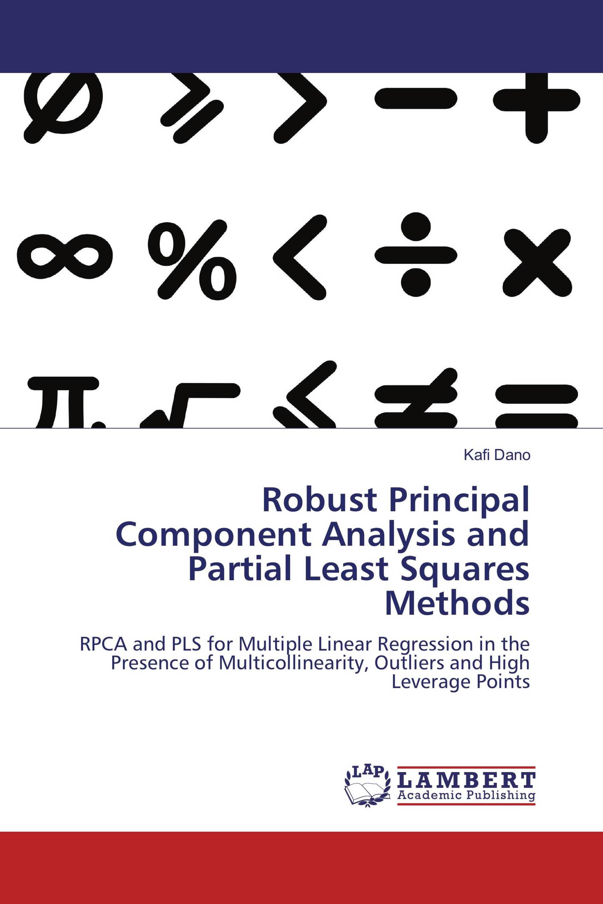 Robust Principal Component Analysis And Partial Least Squares Methods ...