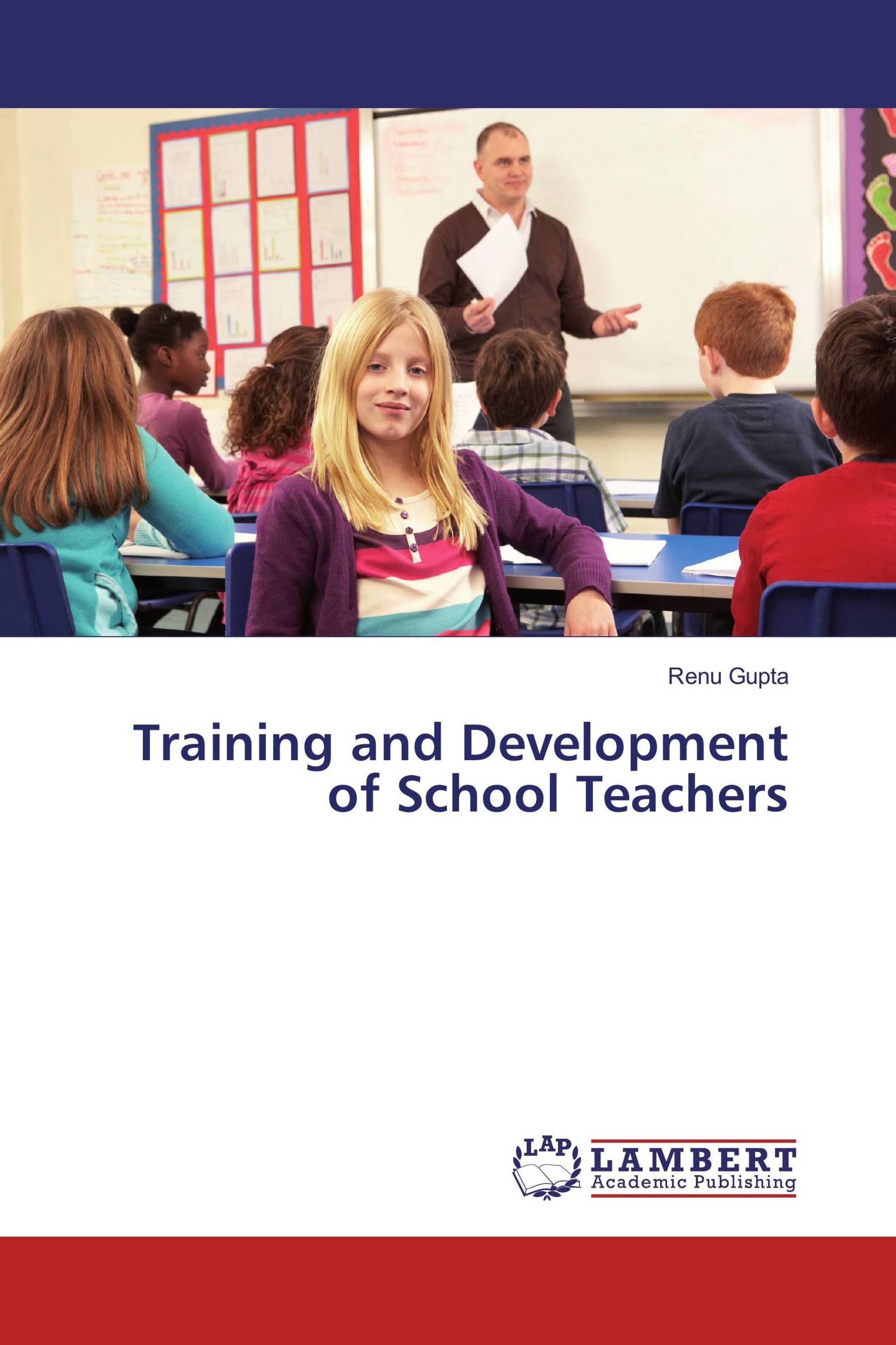 Training and Development of School Teachers