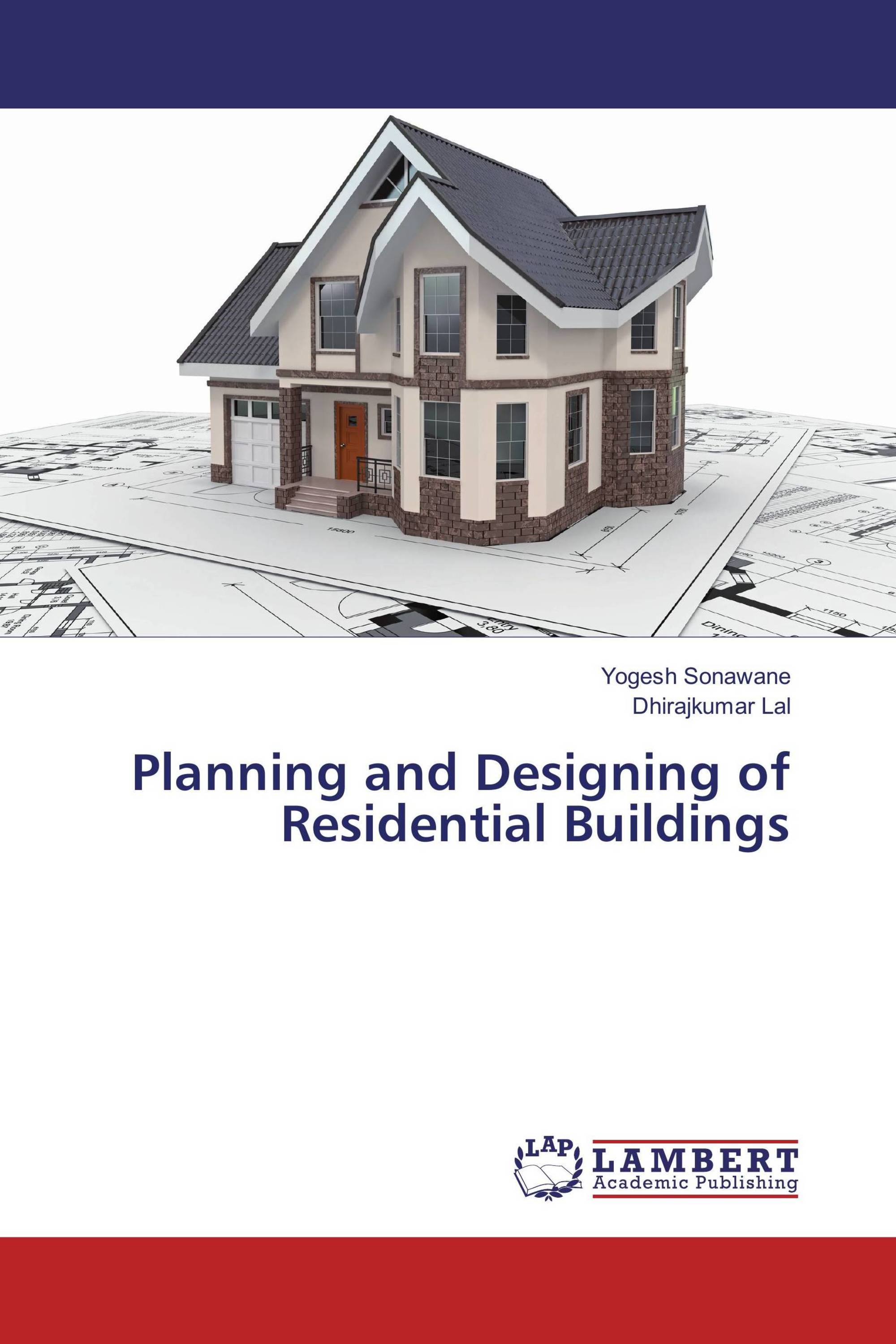 Planning and Designing of Residential Buildings