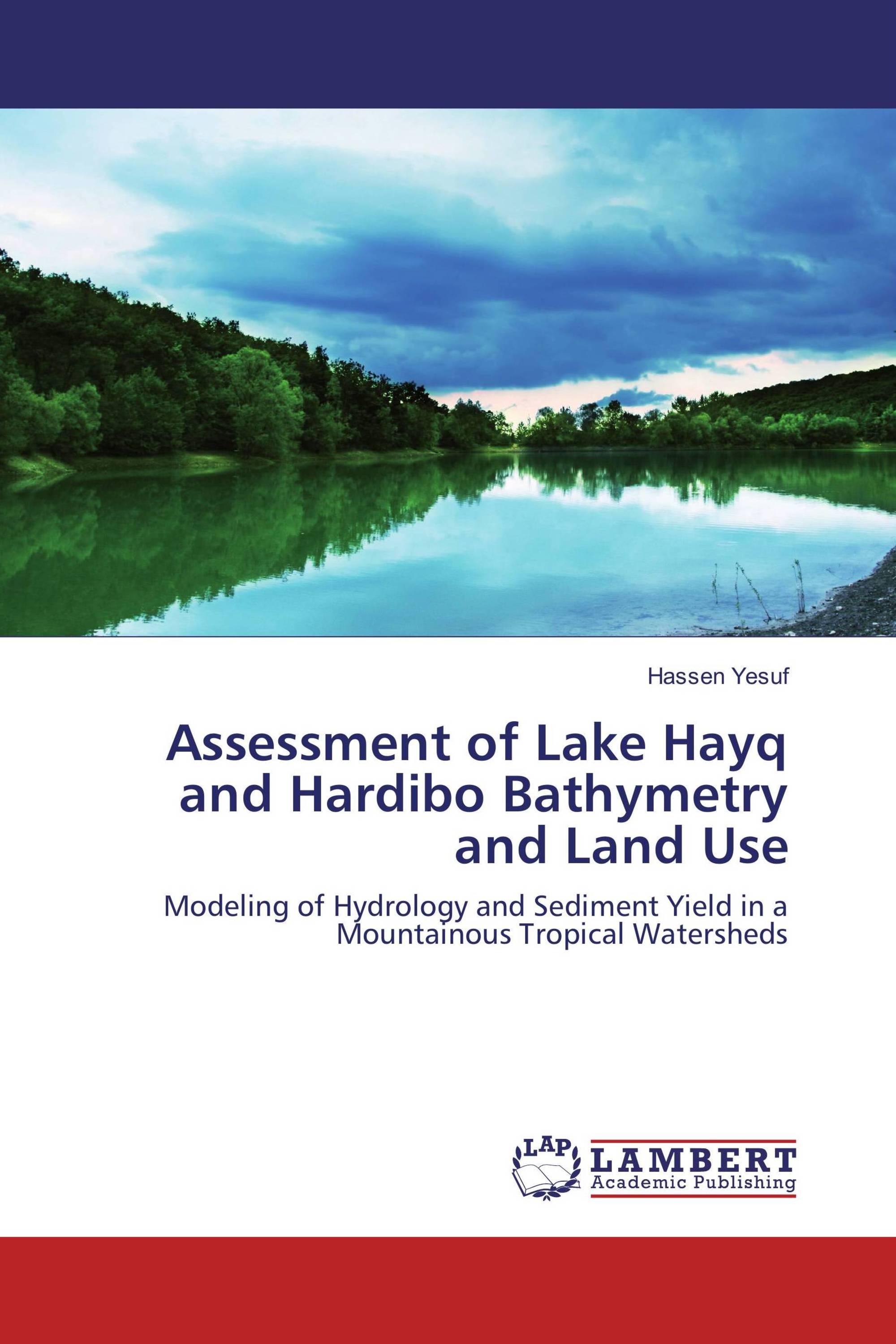 Assessment of Lake Hayq and Hardibo Bathymetry and Land Use