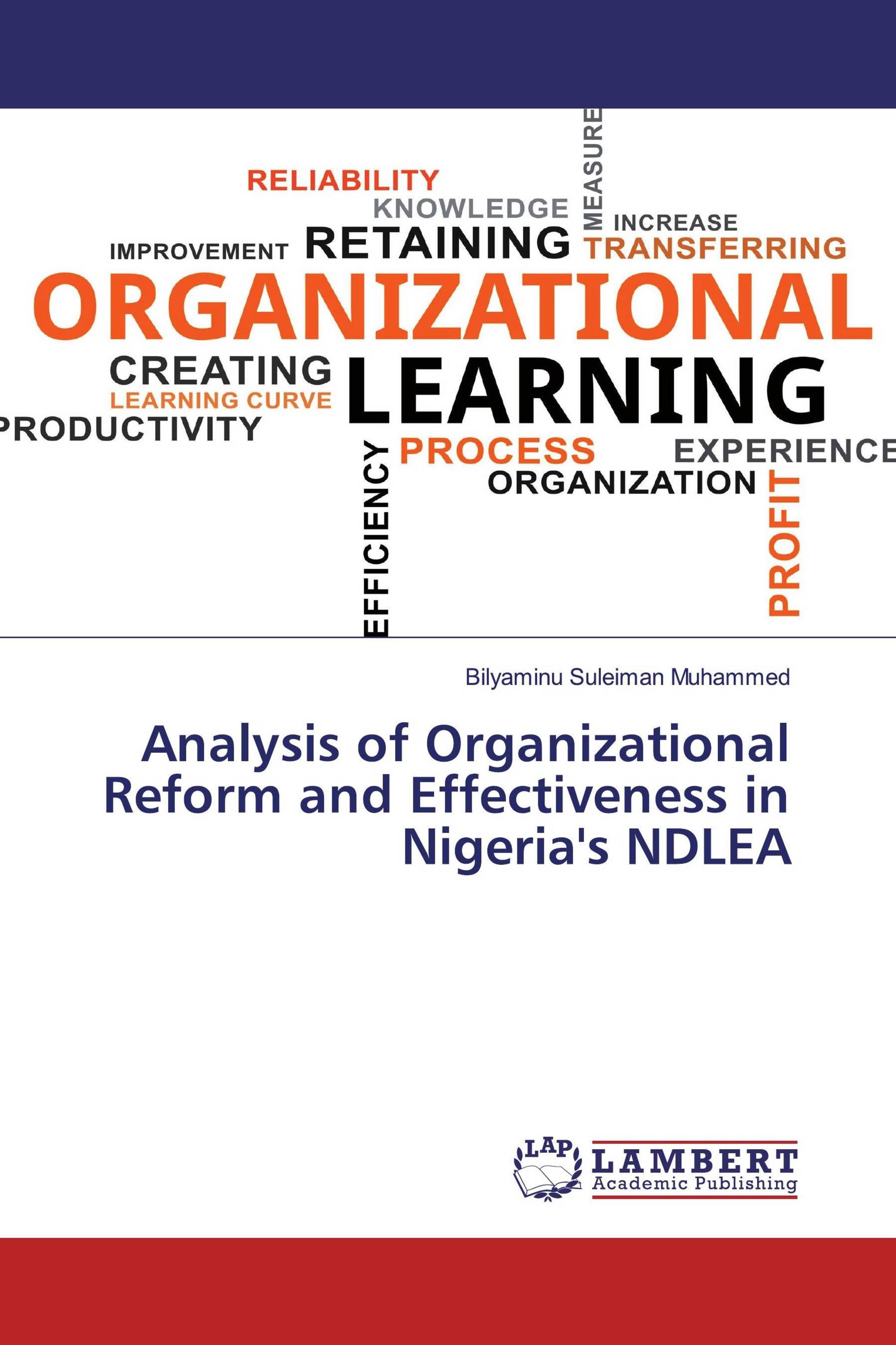 Analysis of Organizational Reform and Effectiveness in Nigeria's NDLEA