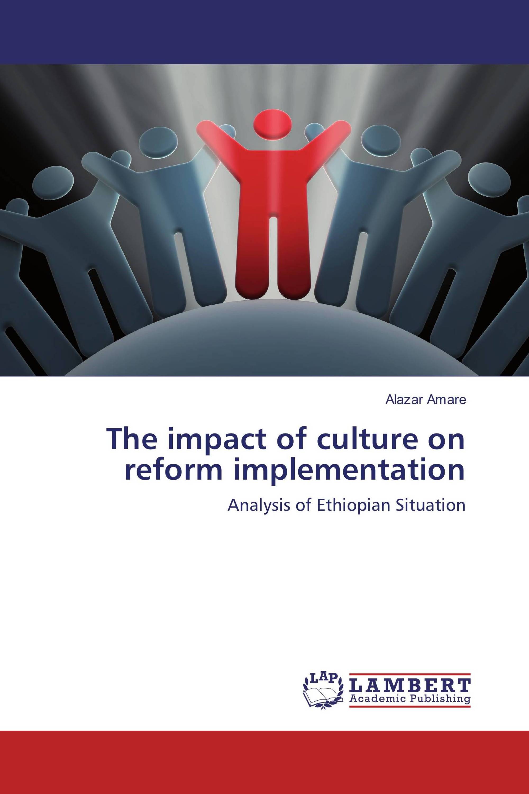 The impact of culture on reform implementation