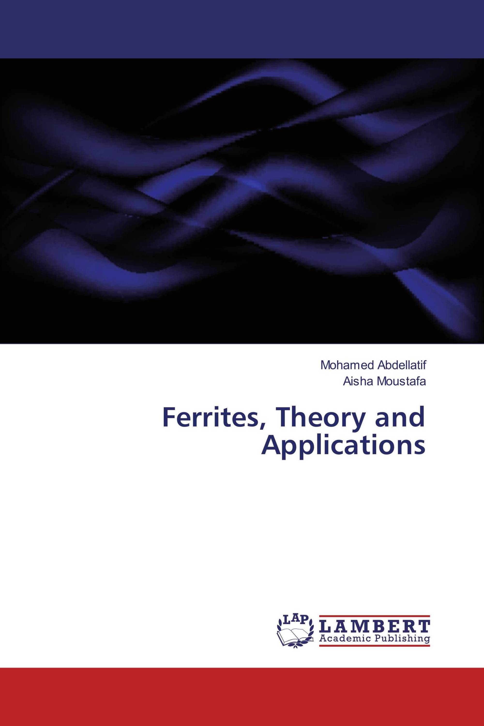 Ferrites, Theory and Applications / 9783330074279 / 9783330074279
