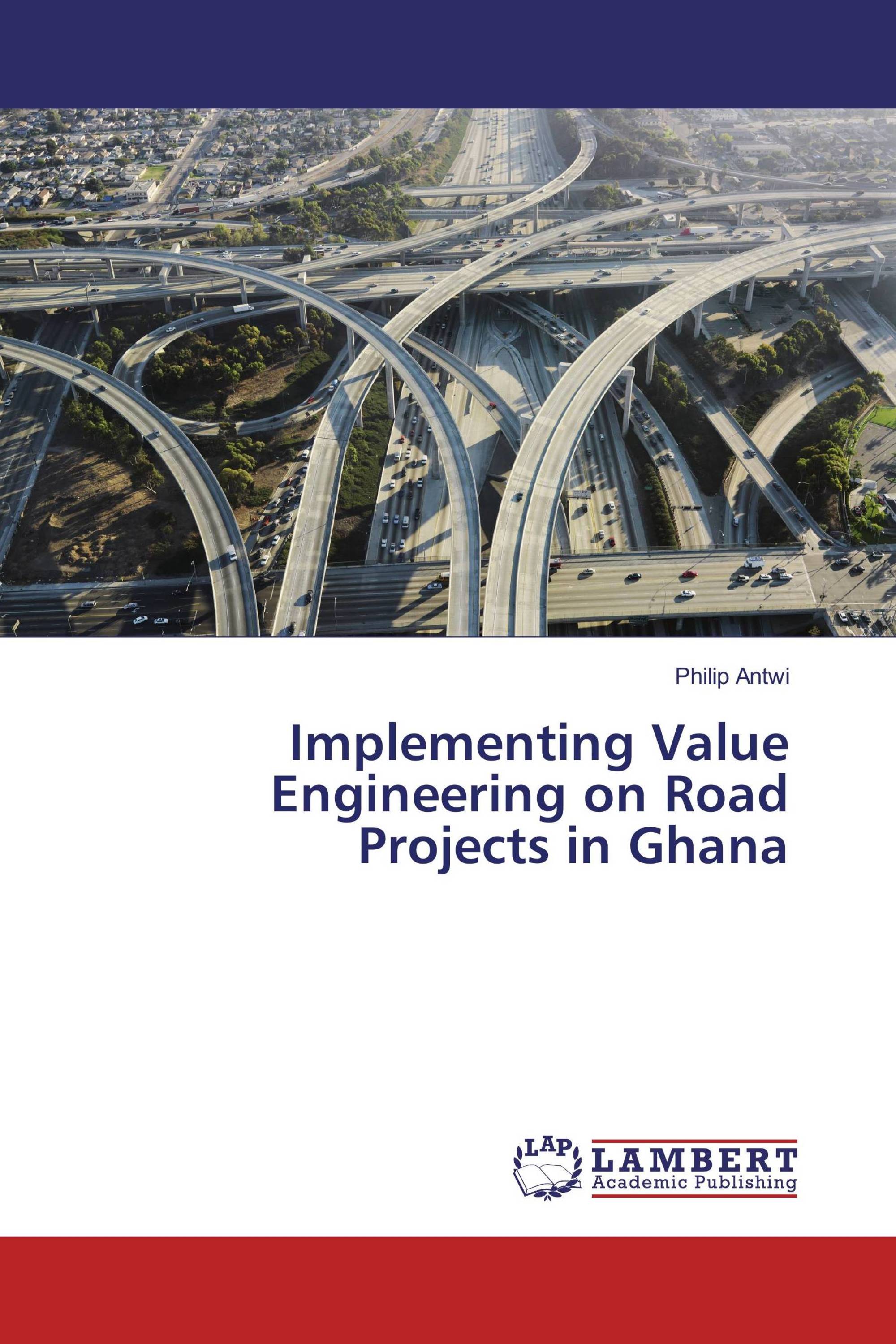 Implementing Value Engineering on Road Projects in Ghana