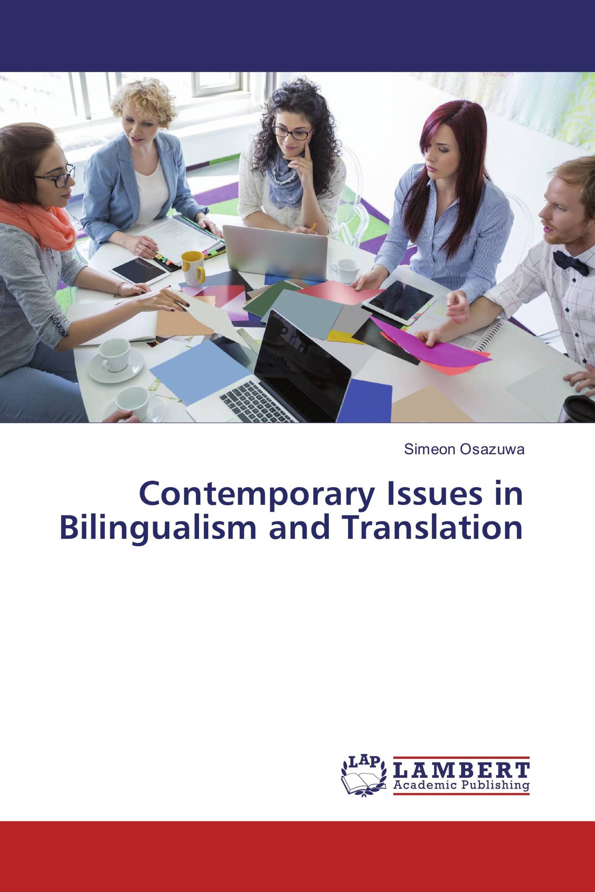 Contemporary Issues in Bilingualism and Translation