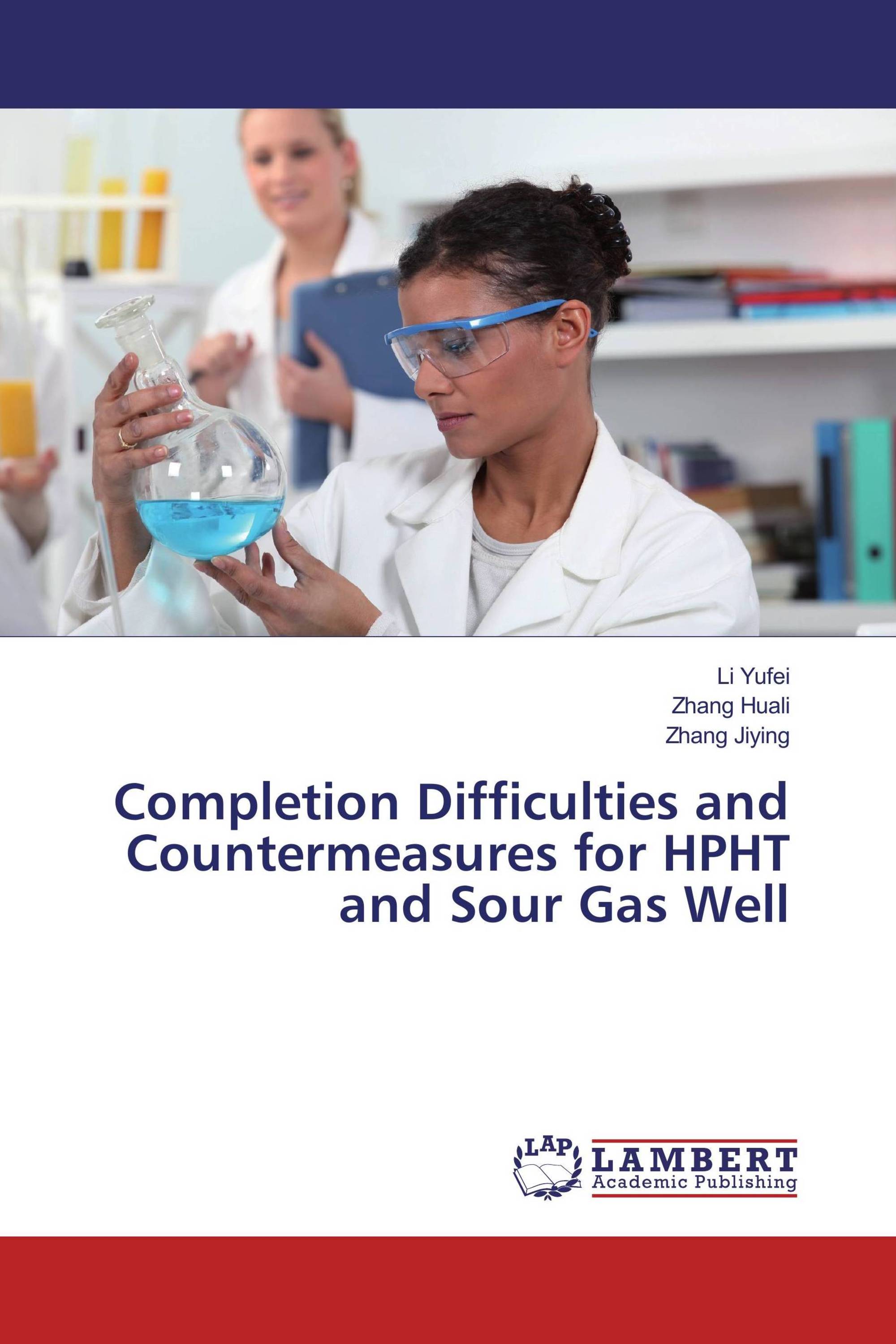 Completion Difficulties and Countermeasures for HPHT and Sour Gas Well