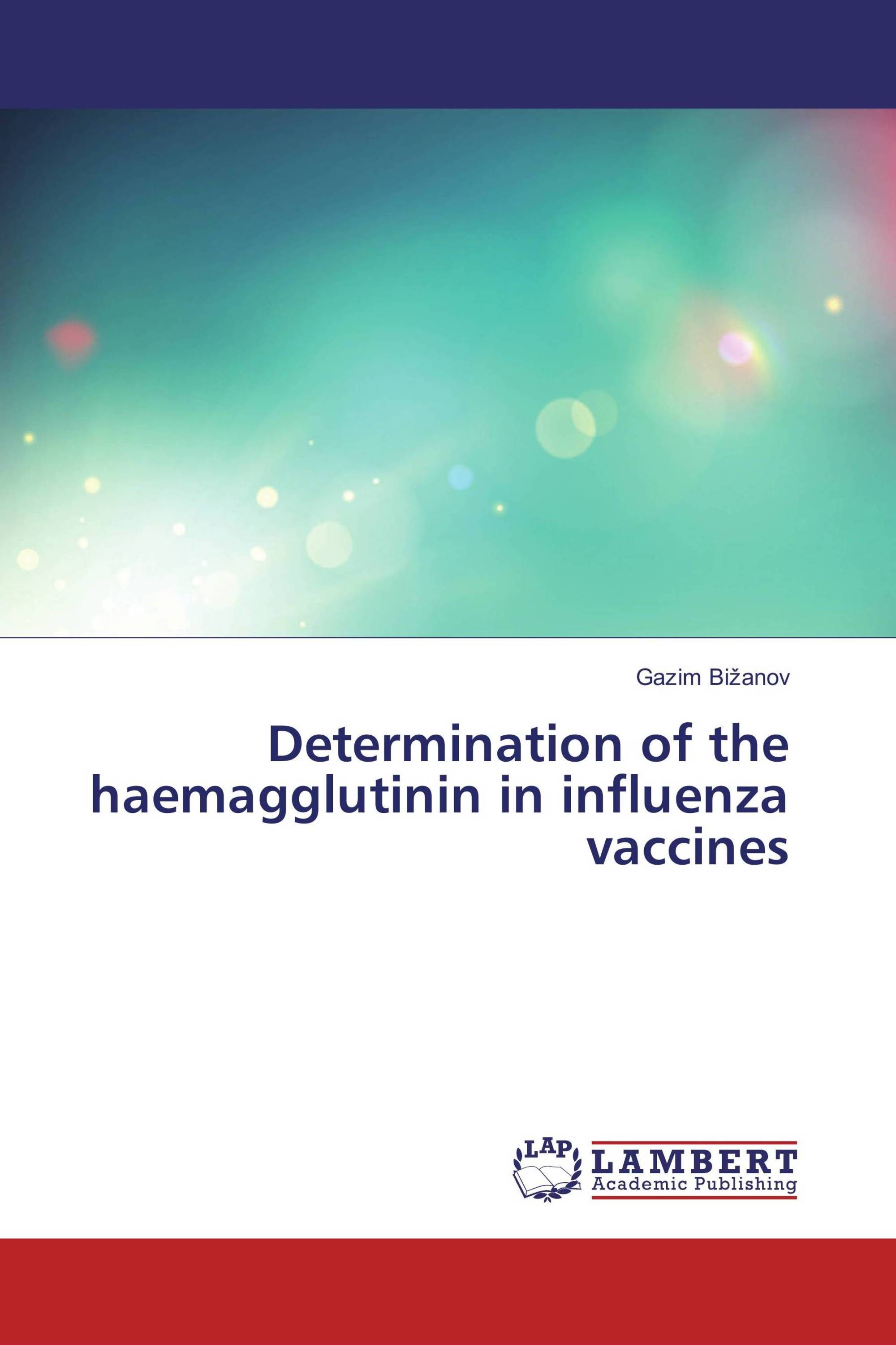 Determination of the haemagglutinin in influenza vaccines