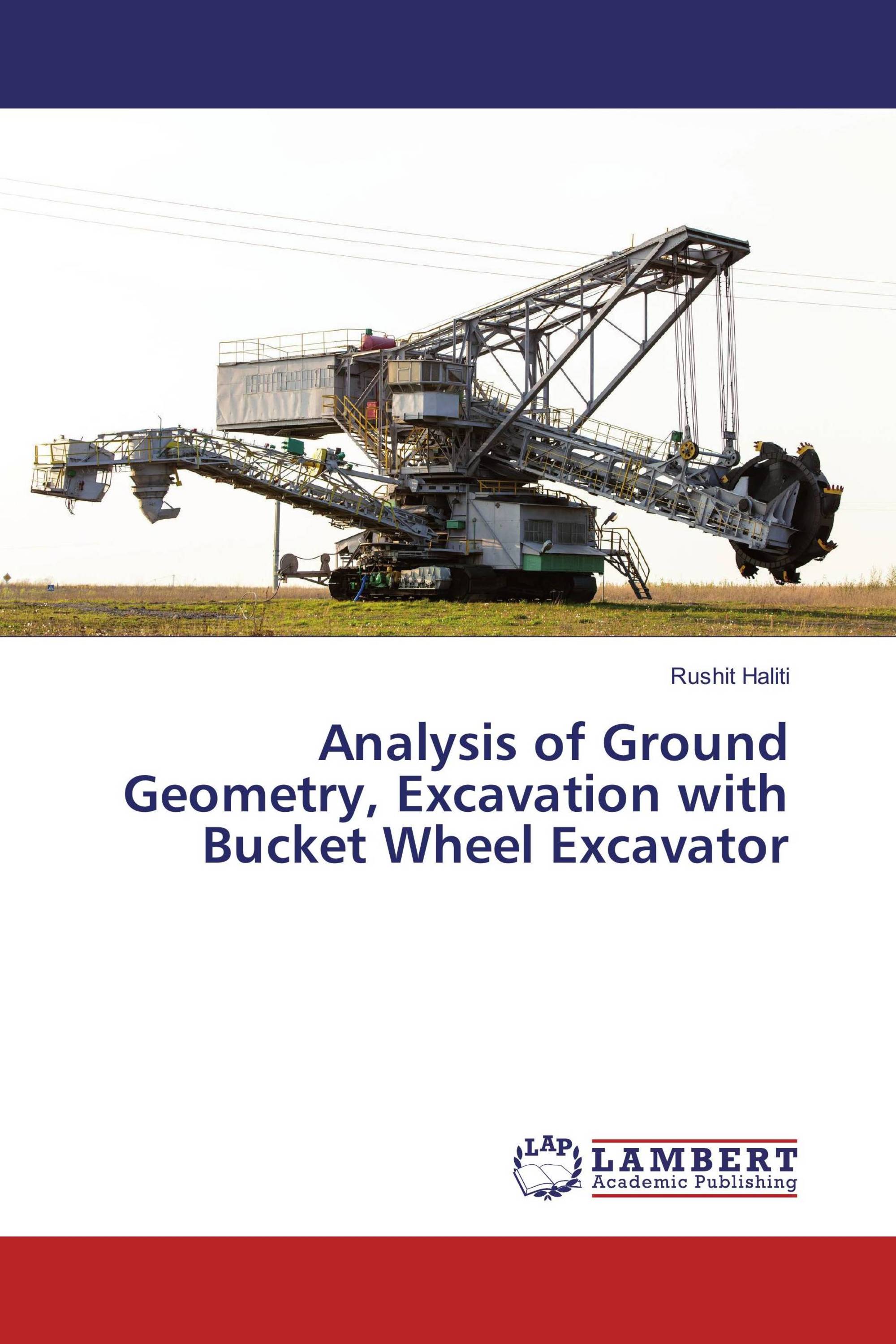 Analysis of Ground Geometry, Excavation with Bucket Wheel Excavator
