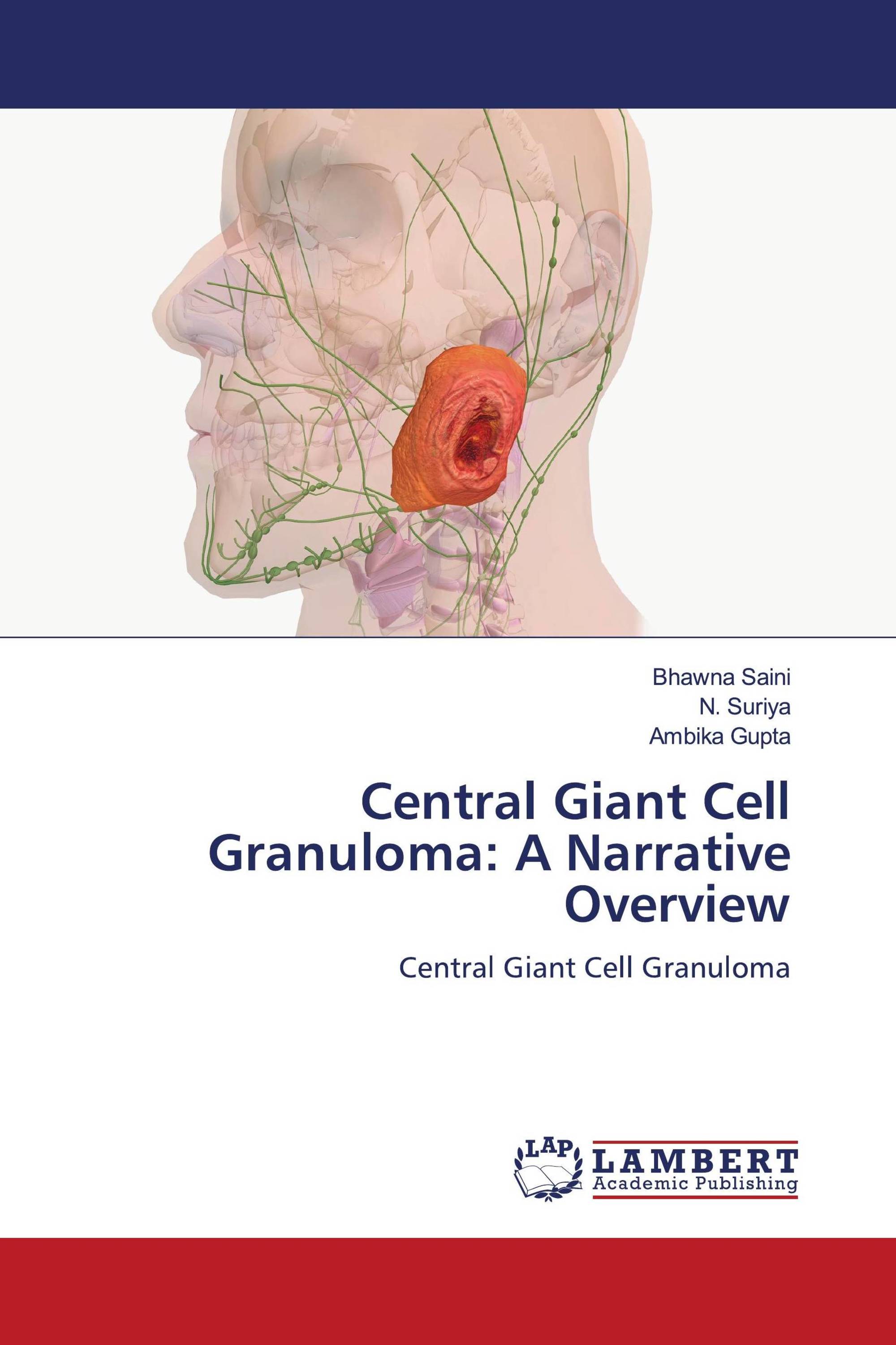 Central Giant Cell Granuloma: A Narrative Overview