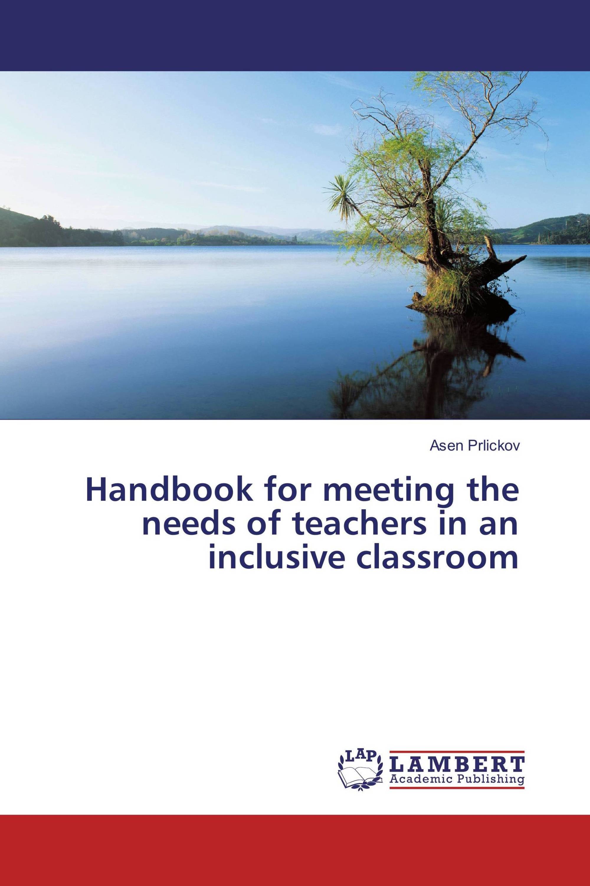 Handbook for meeting the needs of teachers in an inclusive classroom