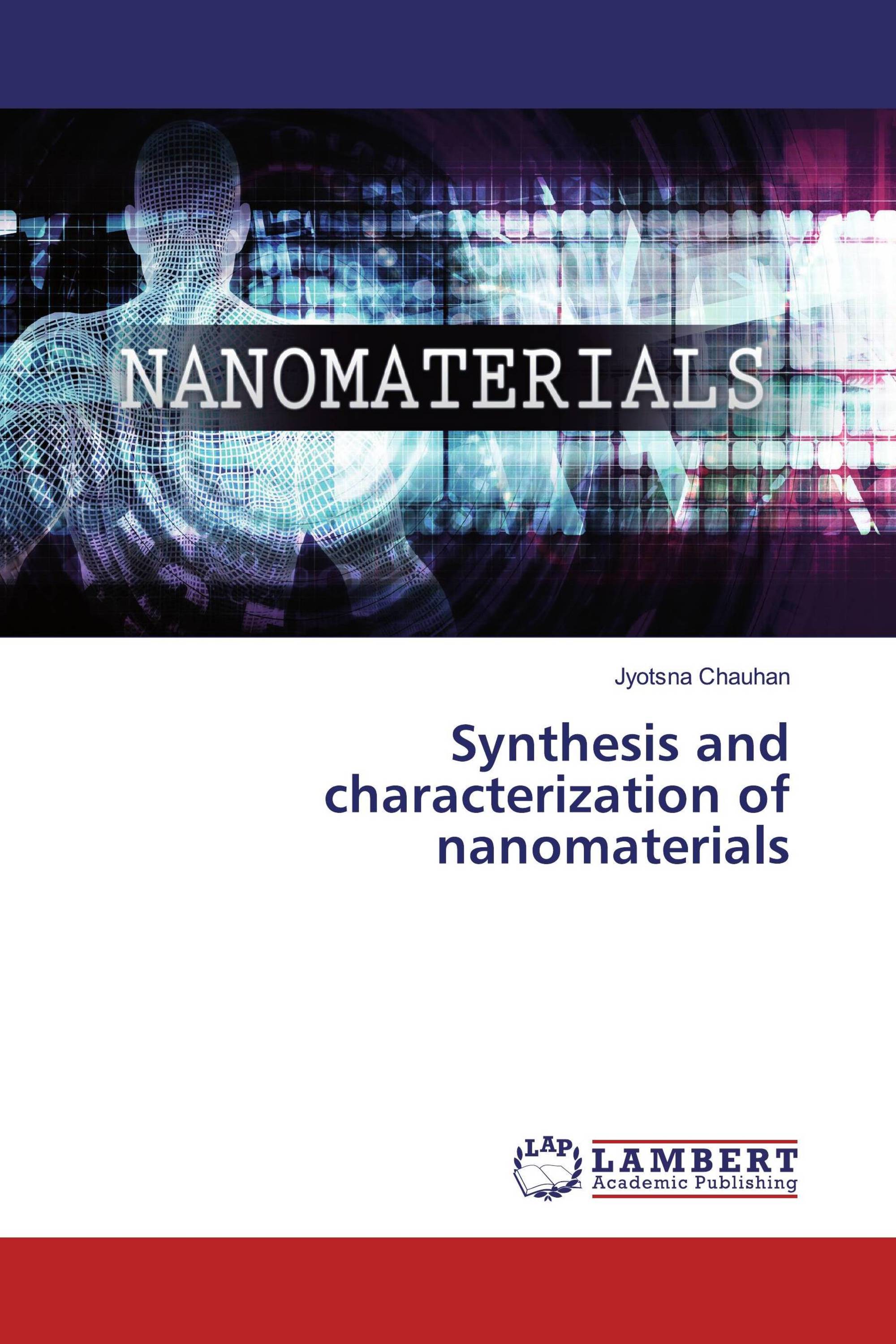 Synthesis and characterization of nanomaterials