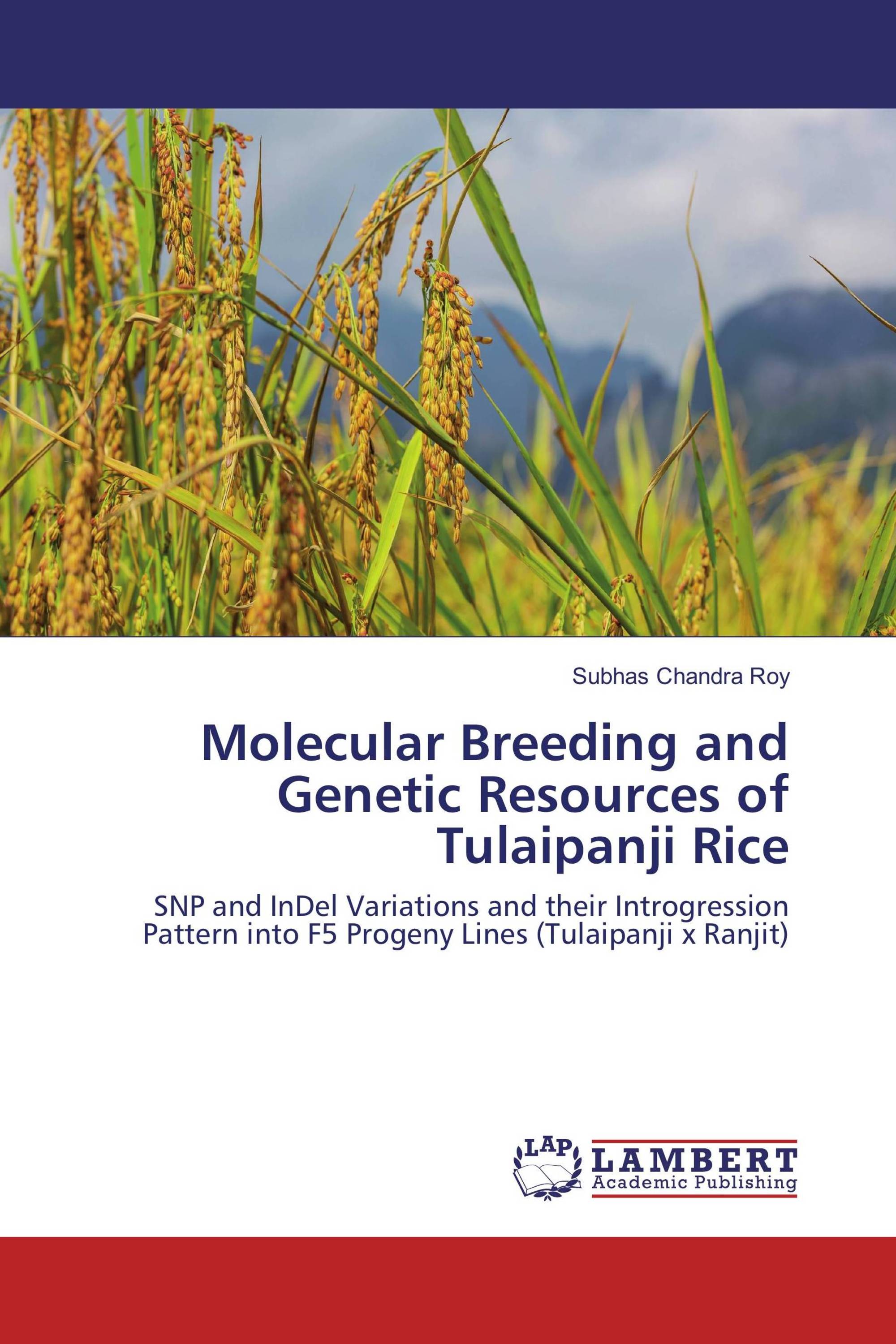 Molecular Breeding and Genetic Resources of Tulaipanji Rice