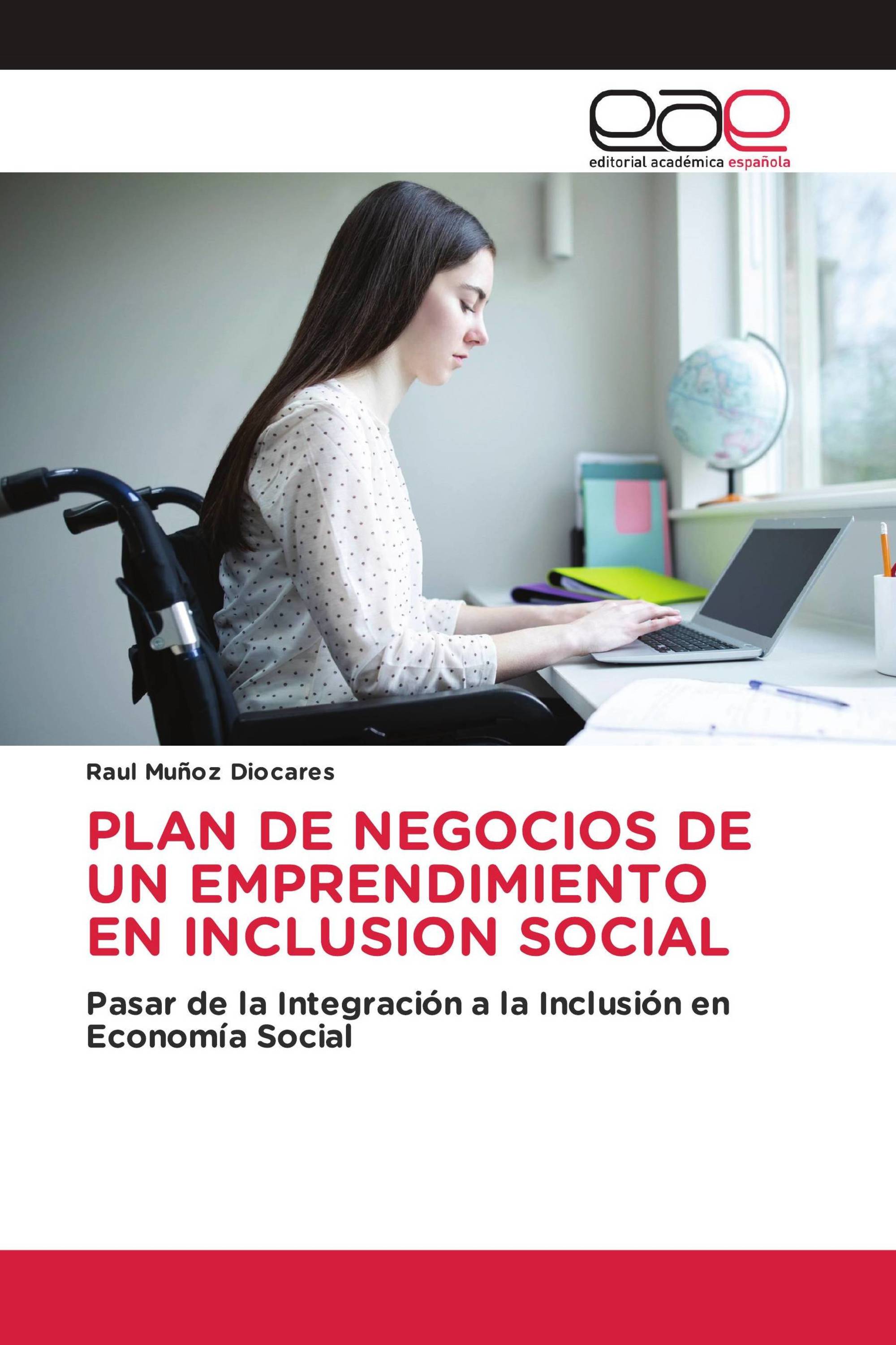 PLAN DE NEGOCIOS DE UN EMPRENDIMIENTO EN INCLUSION SOCIAL