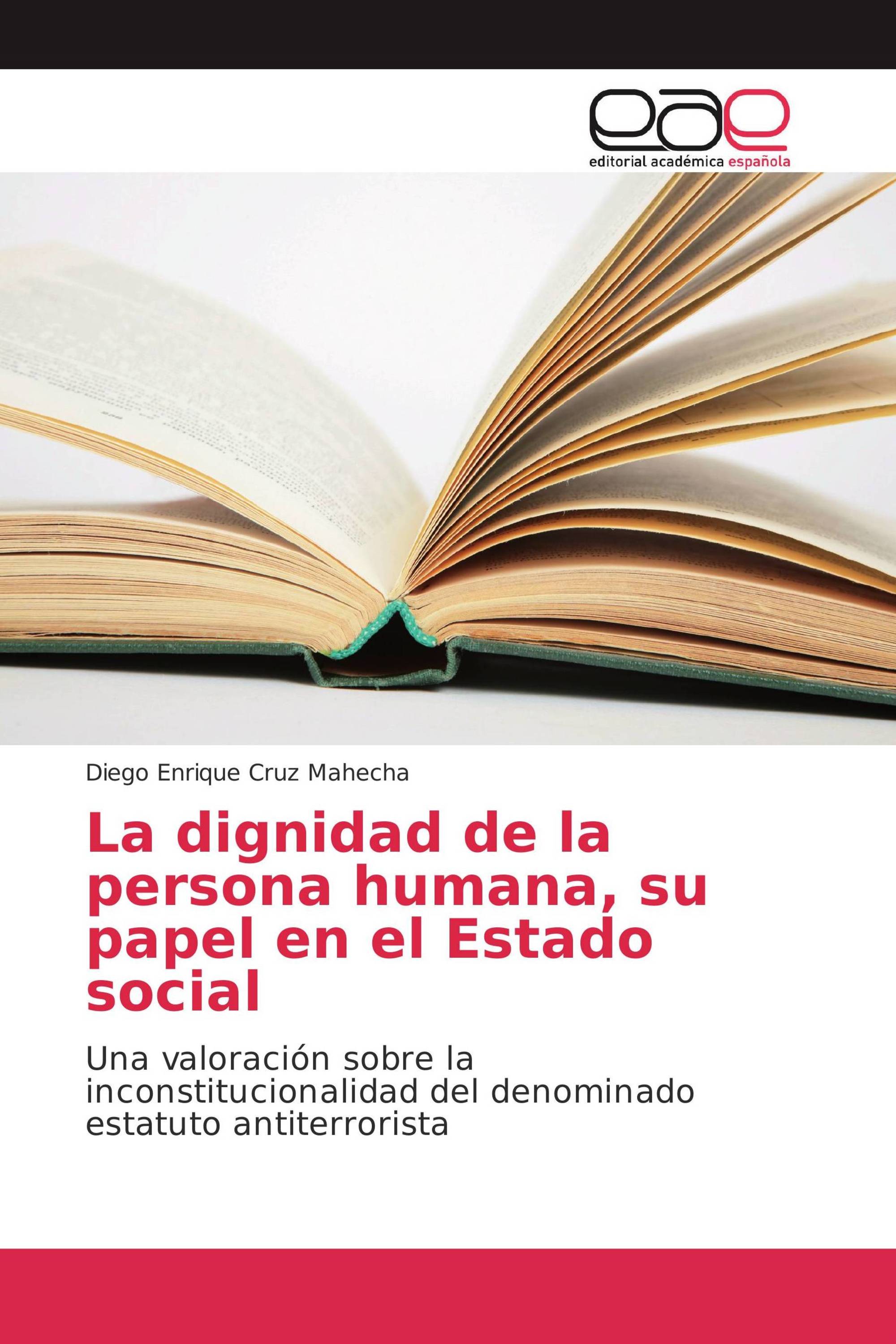 La dignidad de la persona humana, su papel en el Estado social