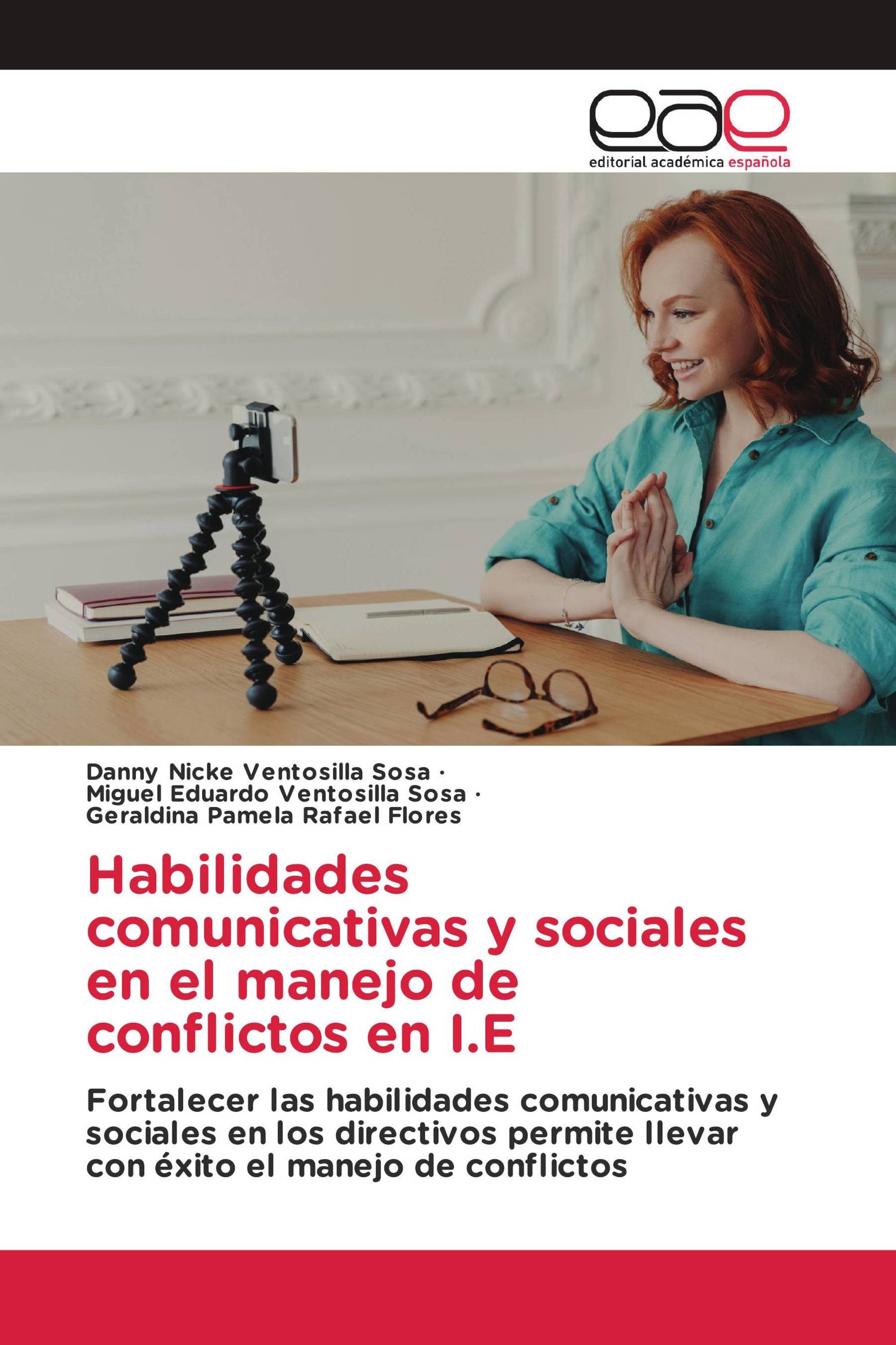 Habilidades comunicativas y sociales en el manejo de conflictos en I.E