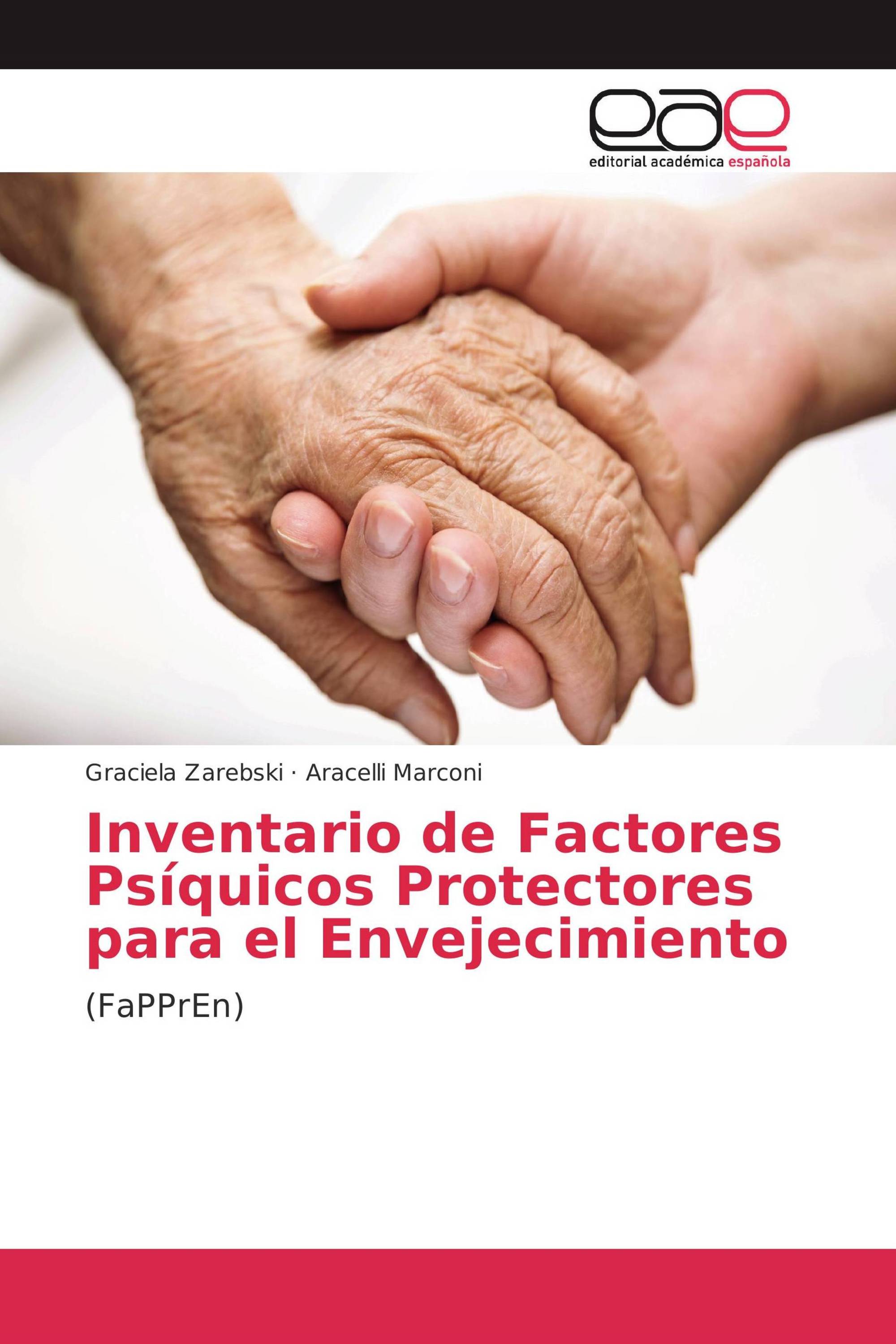 Inventario de Factores Psíquicos Protectores para el Envejecimiento