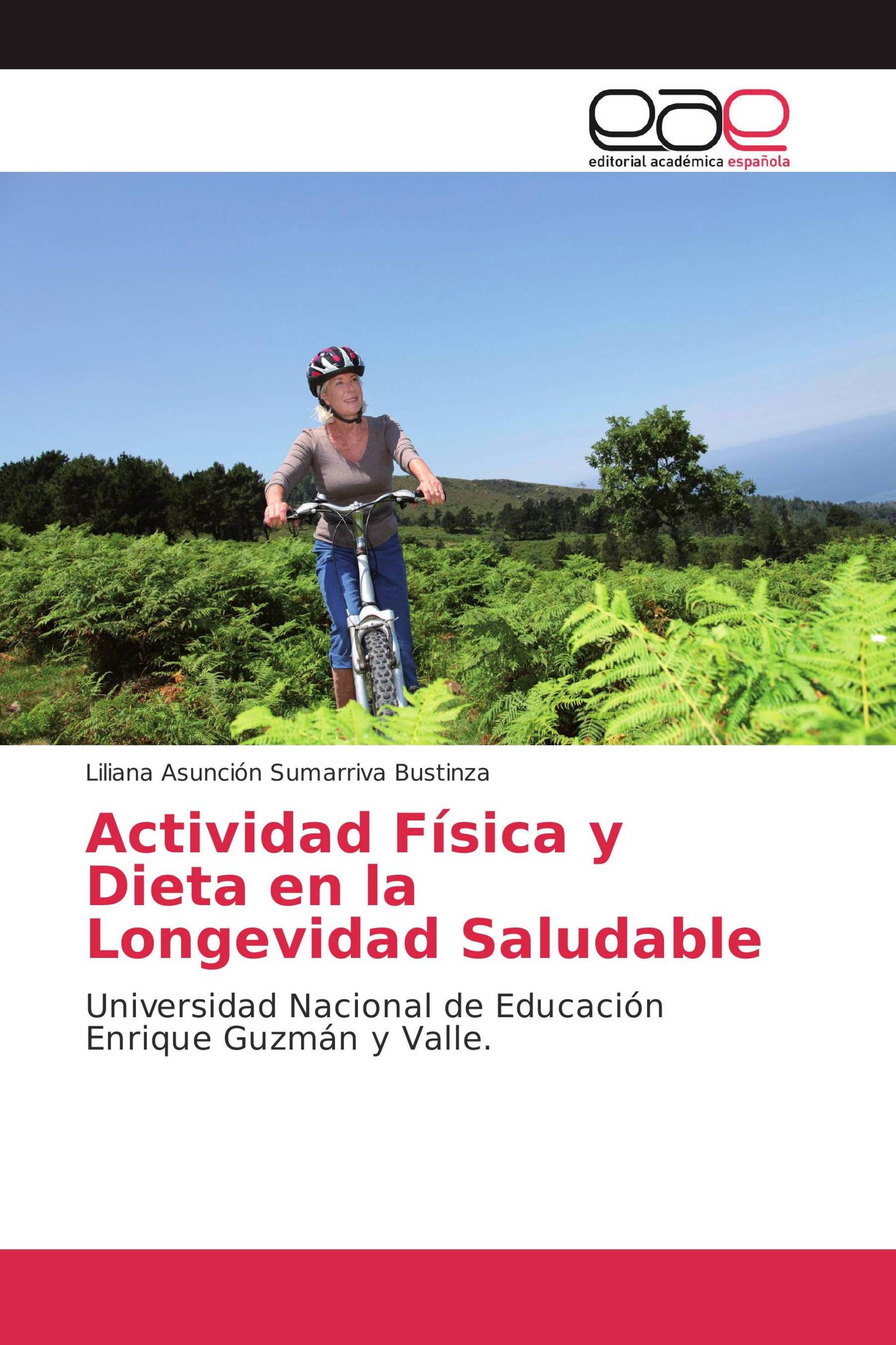 Actividad Física y Dieta en la Longevidad Saludable