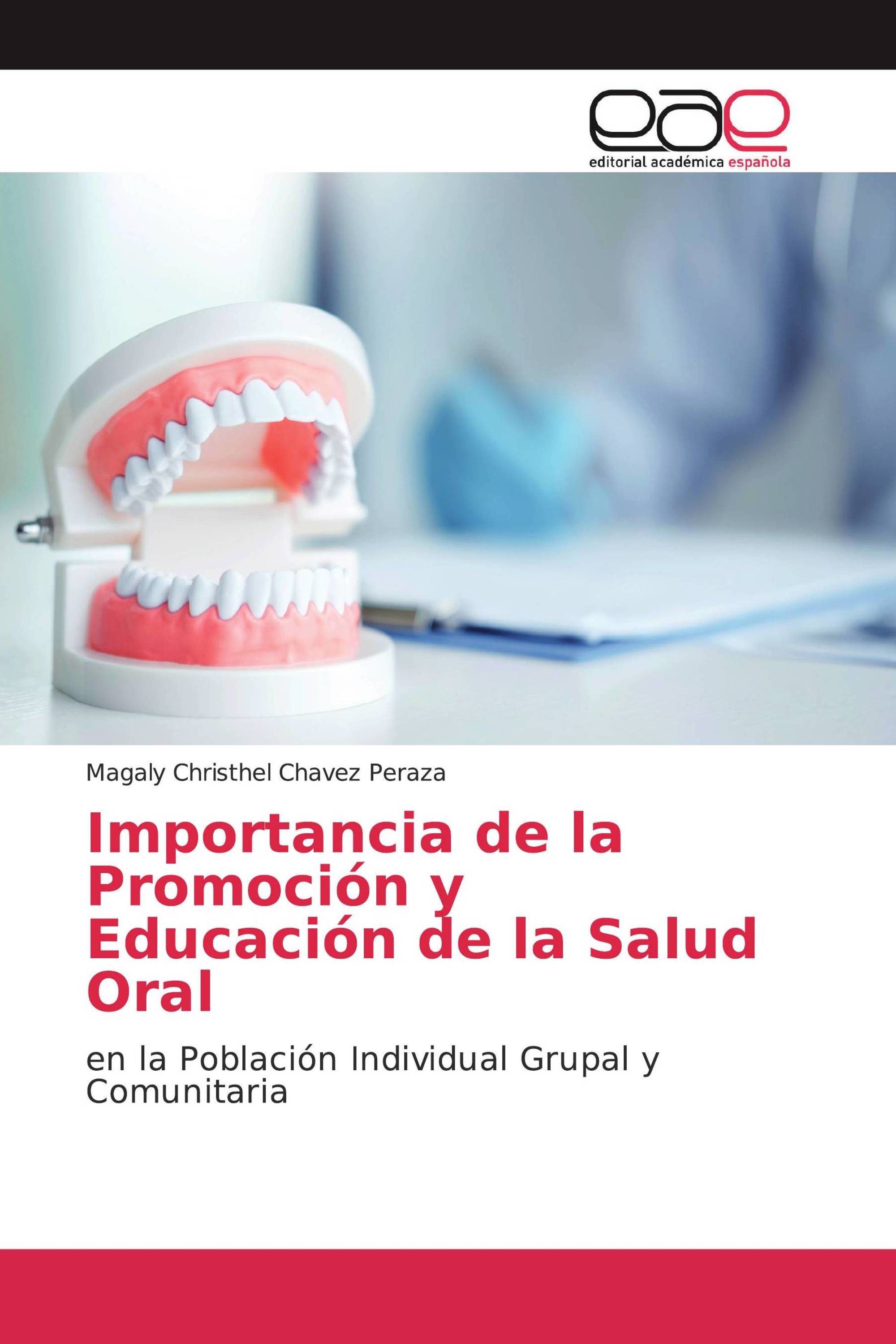 Importancia de la Promoción y Educación de la Salud Oral