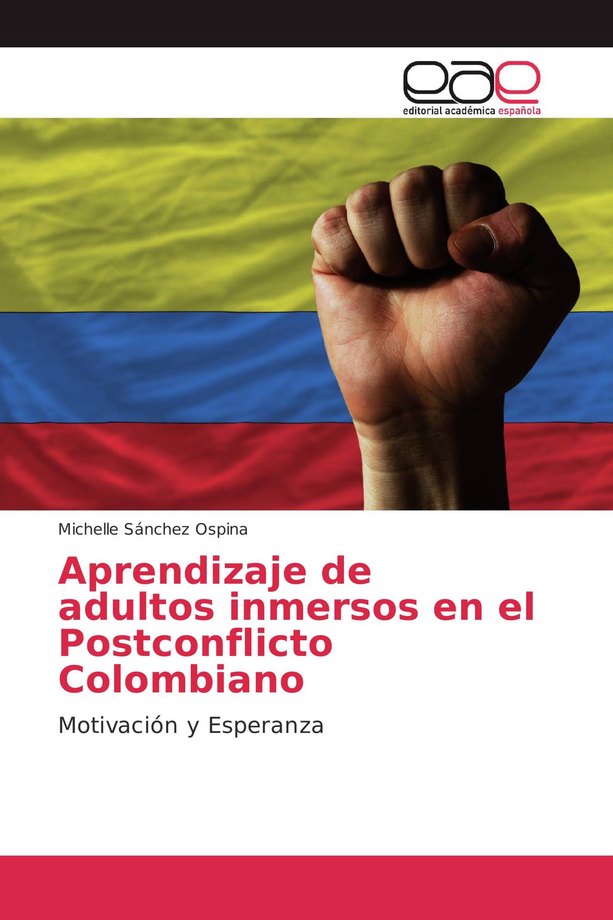 Aprendizaje de adultos inmersos en el Postconflicto Colombiano