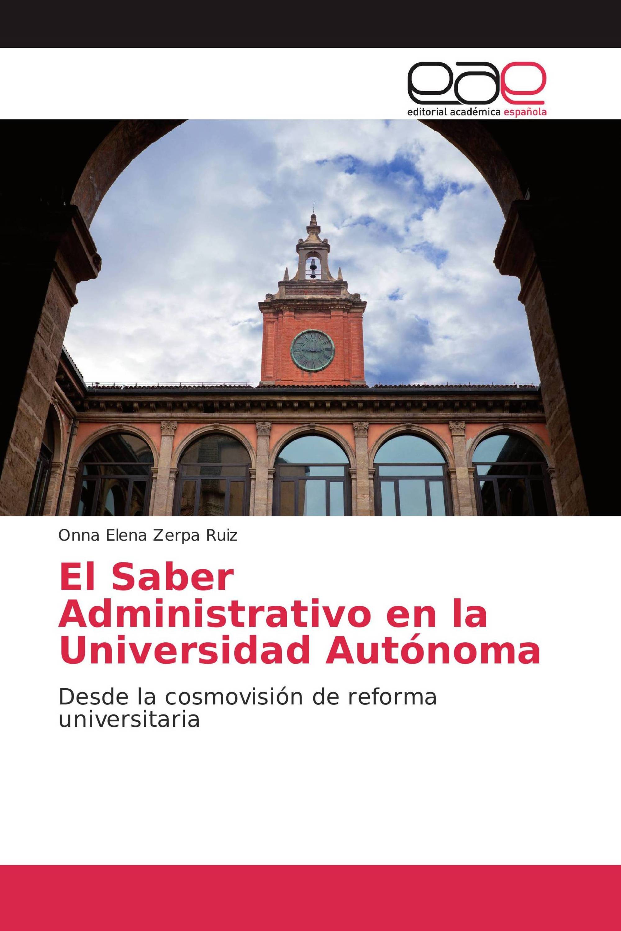 El Saber Administrativo en la Universidad Autónoma