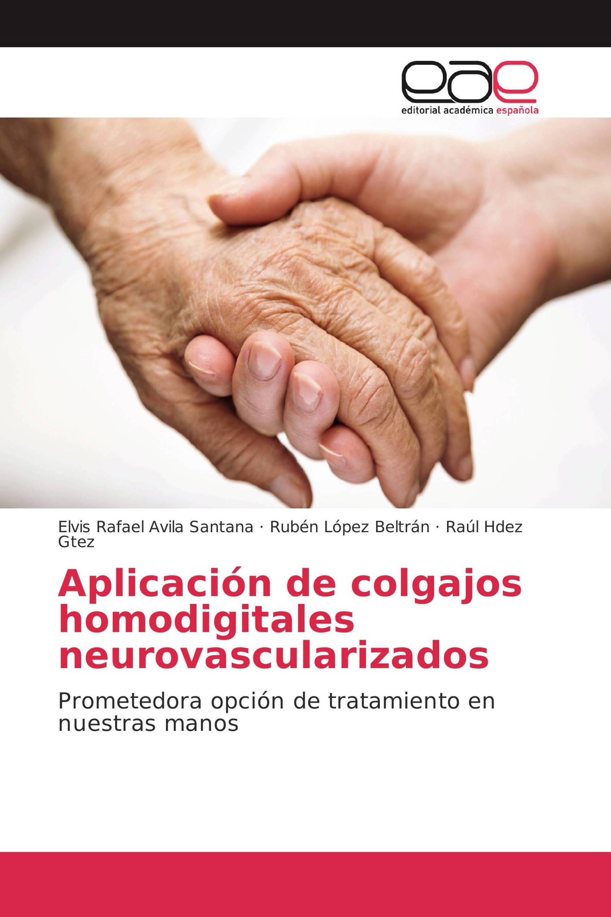 Aplicación de colgajos homodigitales neurovascularizados