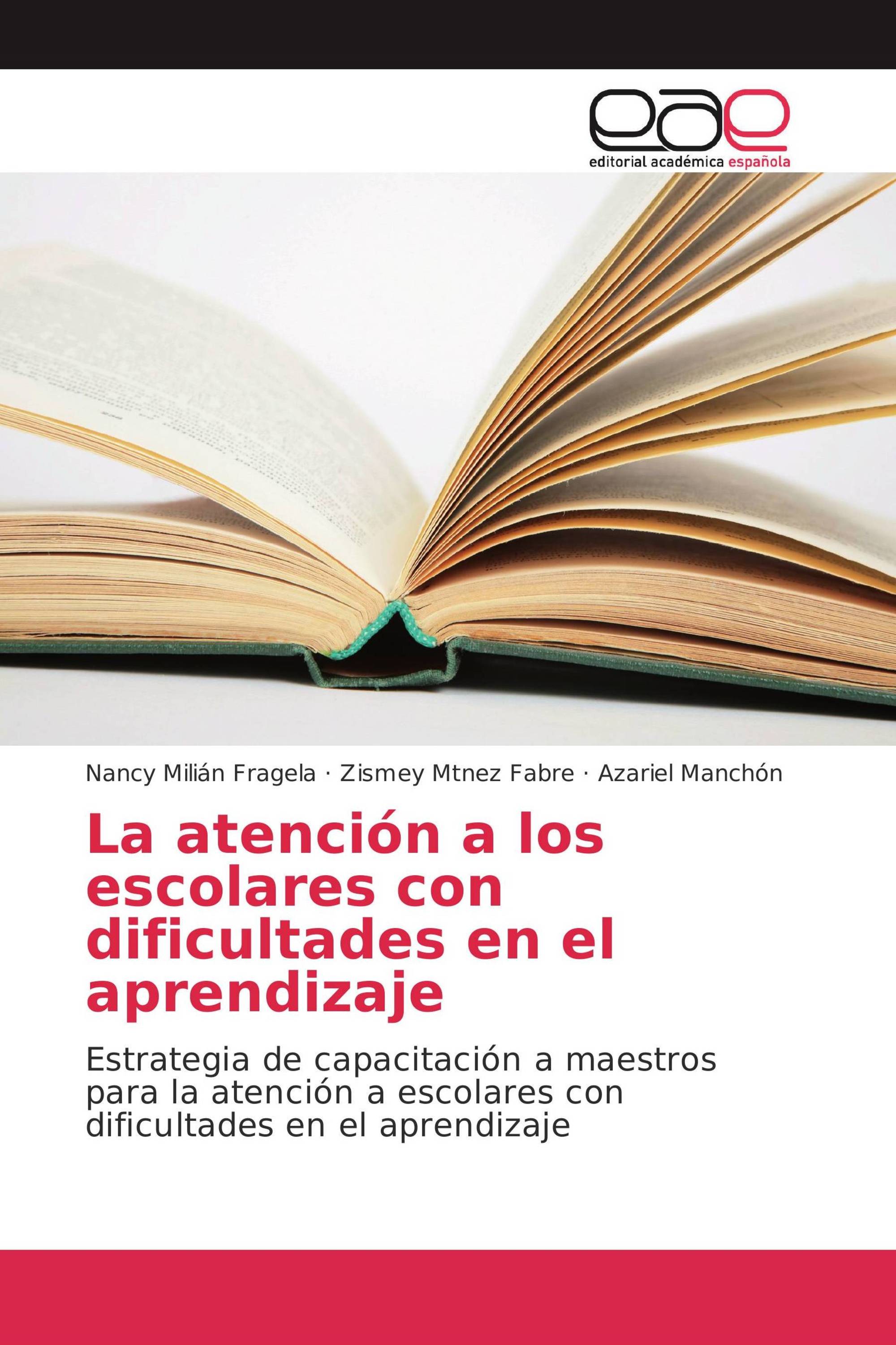 La atención a los escolares con dificultades en el aprendizaje