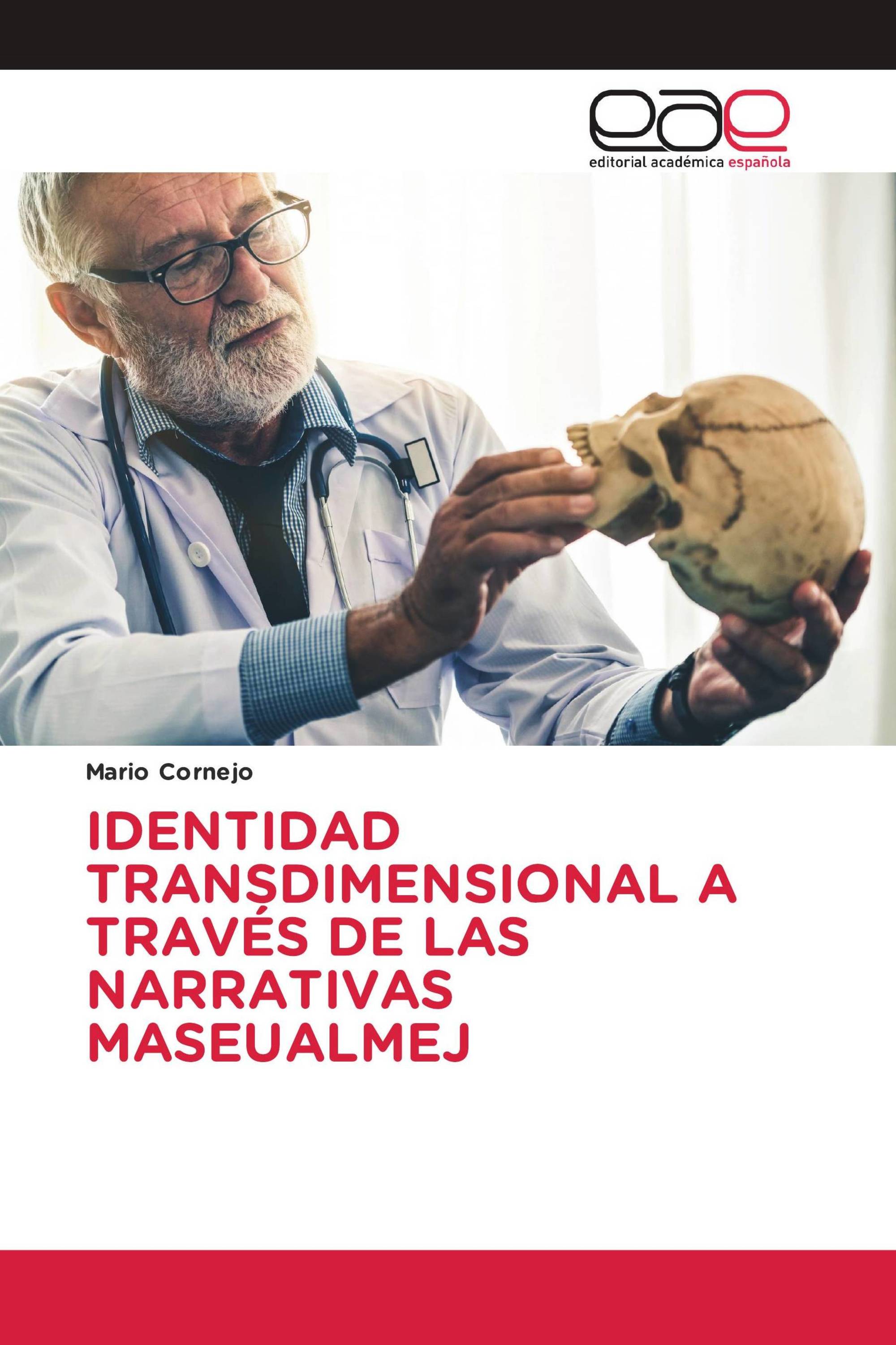 IDENTIDAD TRANSDIMENSIONAL A TRAVÉS DE LAS NARRATIVAS MASEUALMEJ