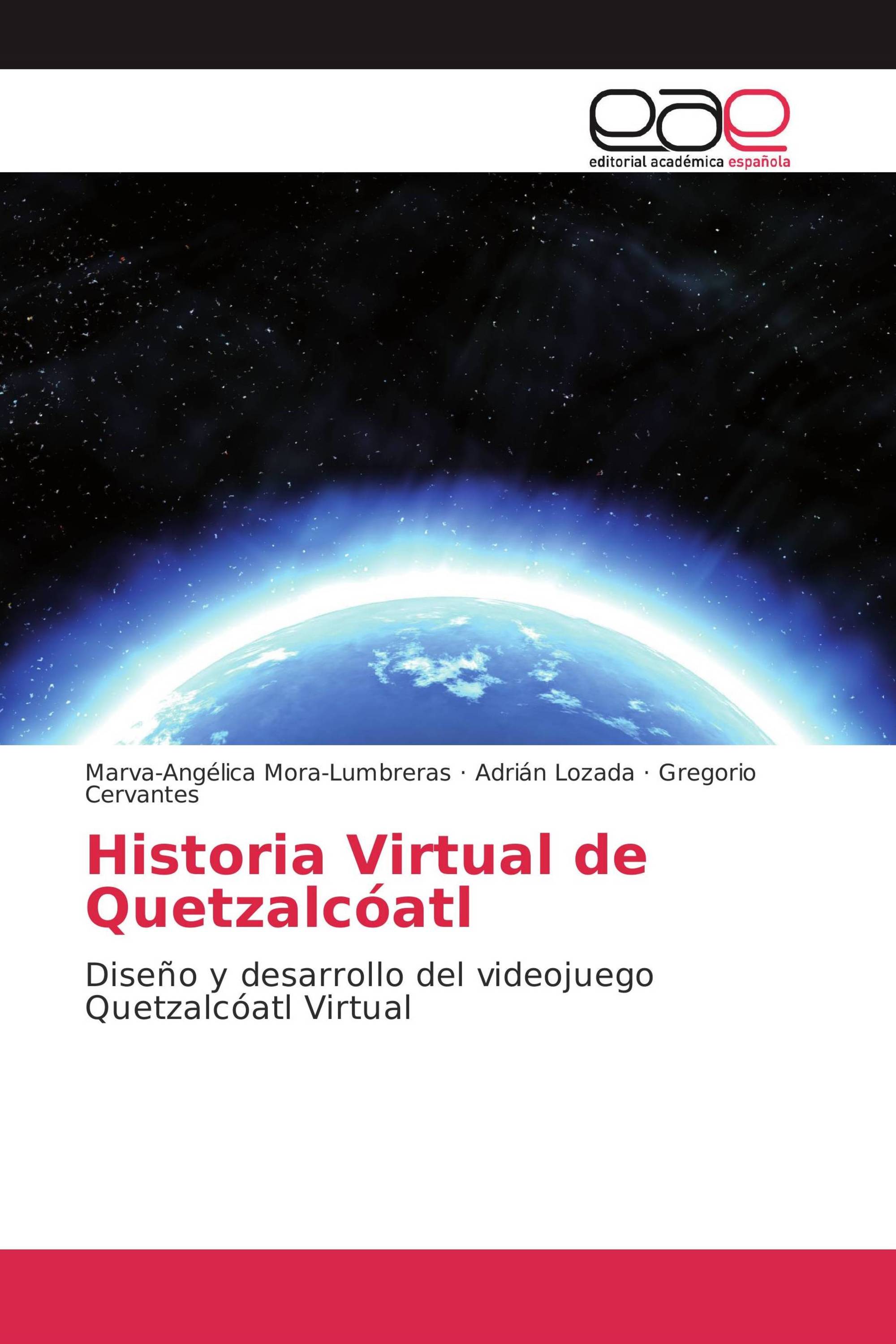 Historia Virtual de Quetzalcóatl