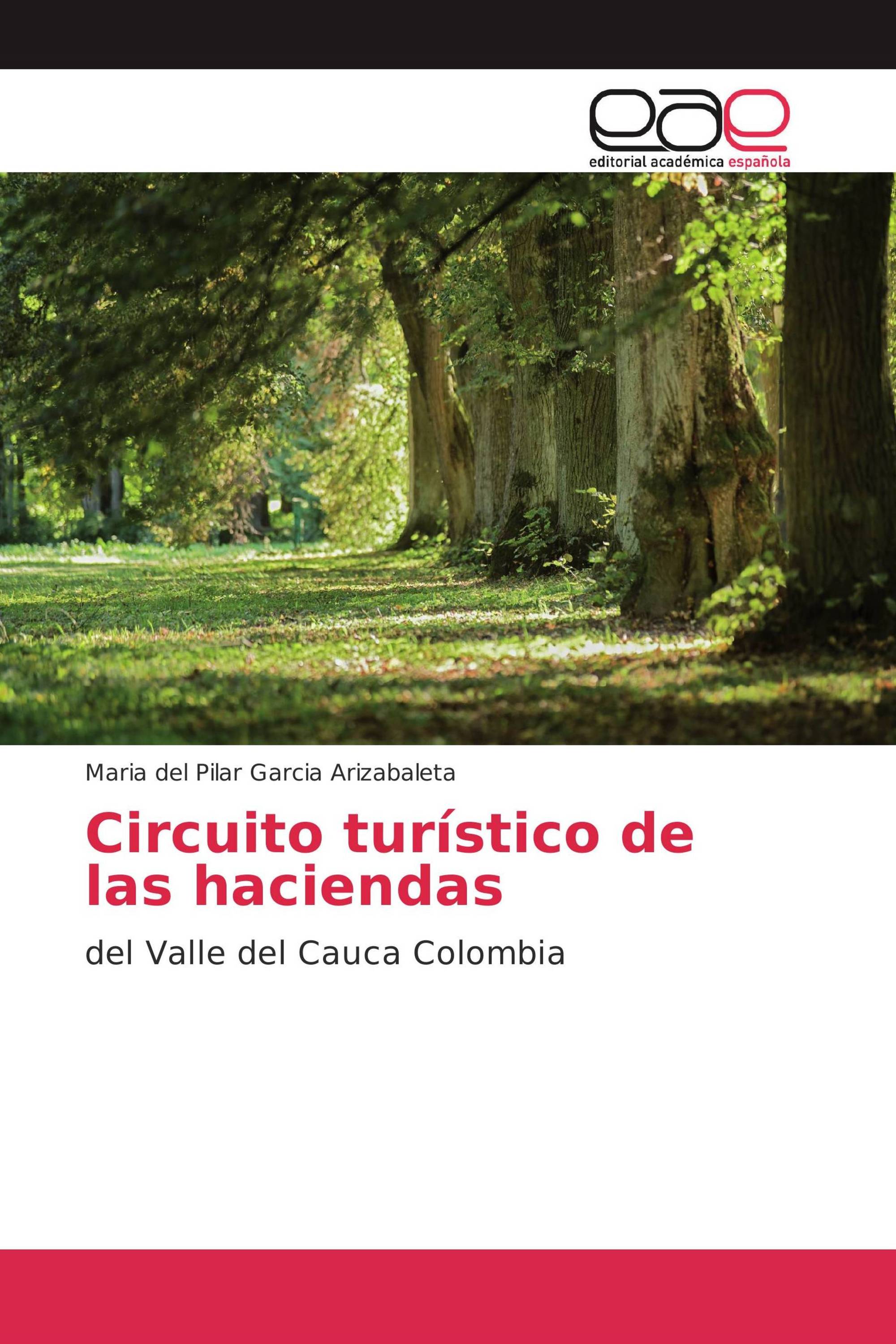 Circuito turístico de las haciendas